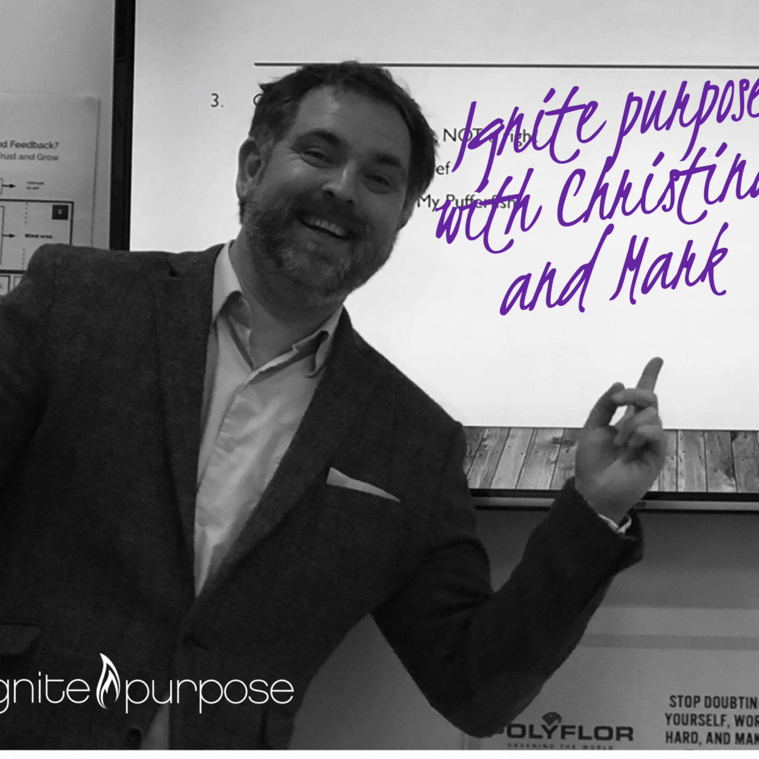 Ignite Purpose with Christina Foxwell