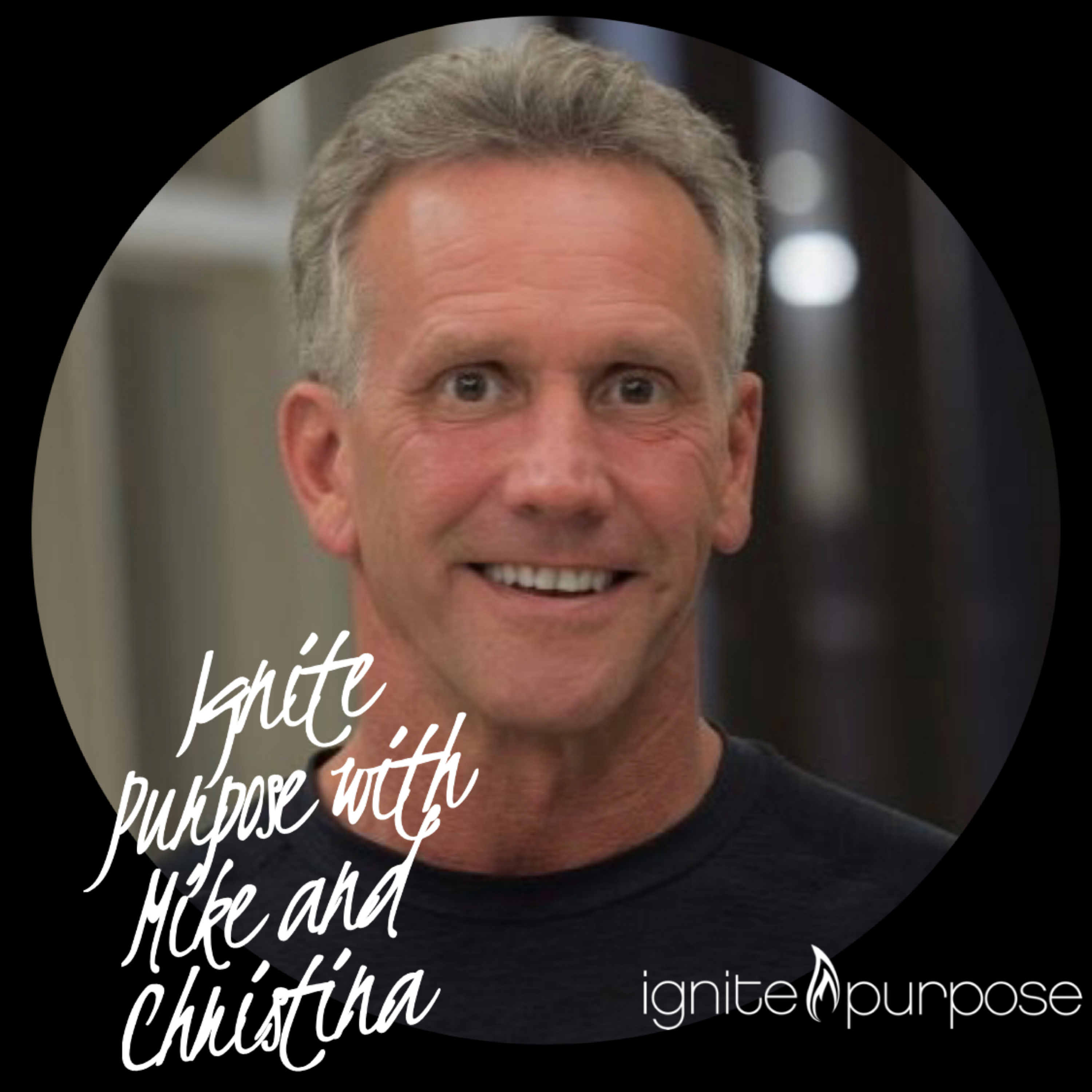 Ignite Purpose with Christina Foxwell