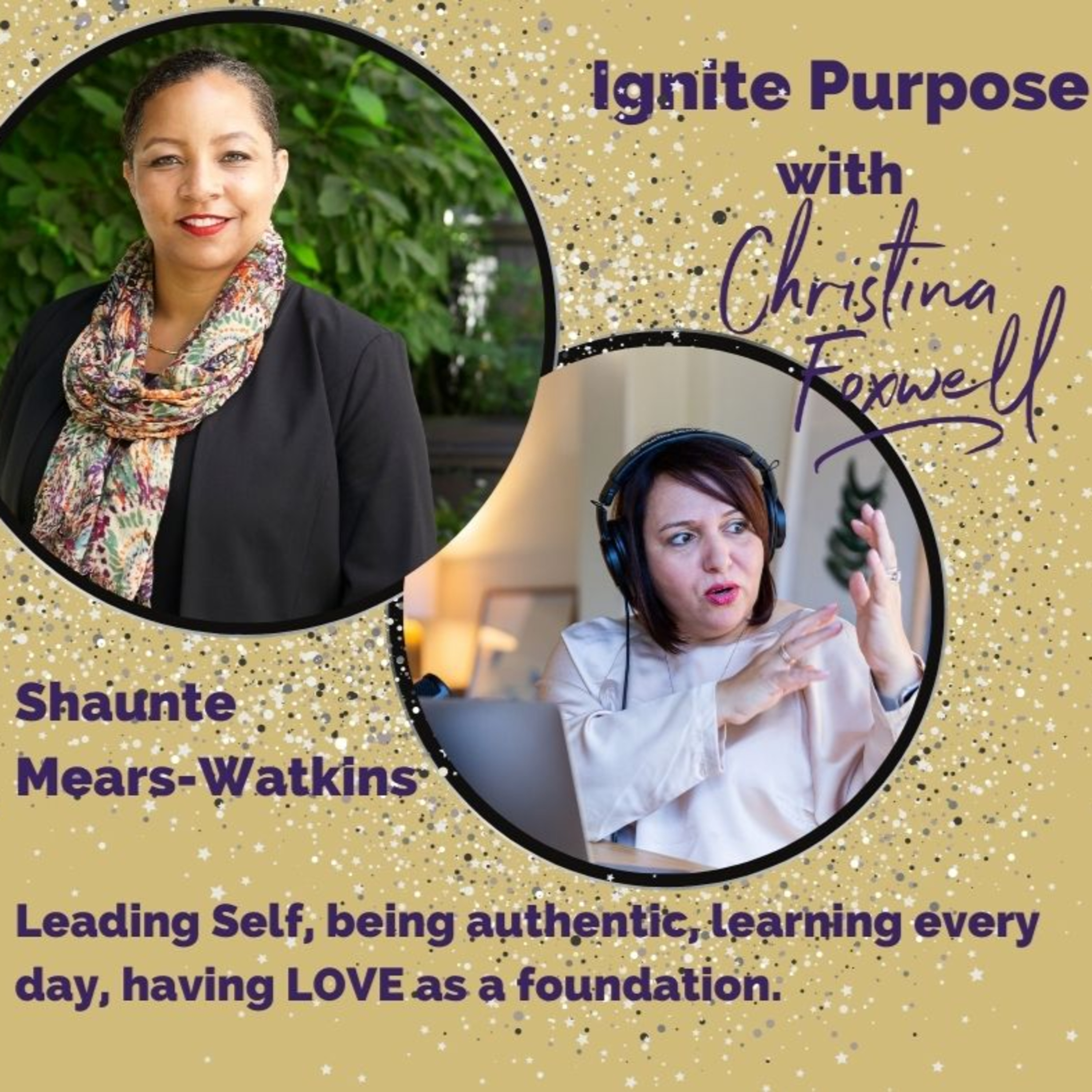 Ignite Purpose with Christina Foxwell