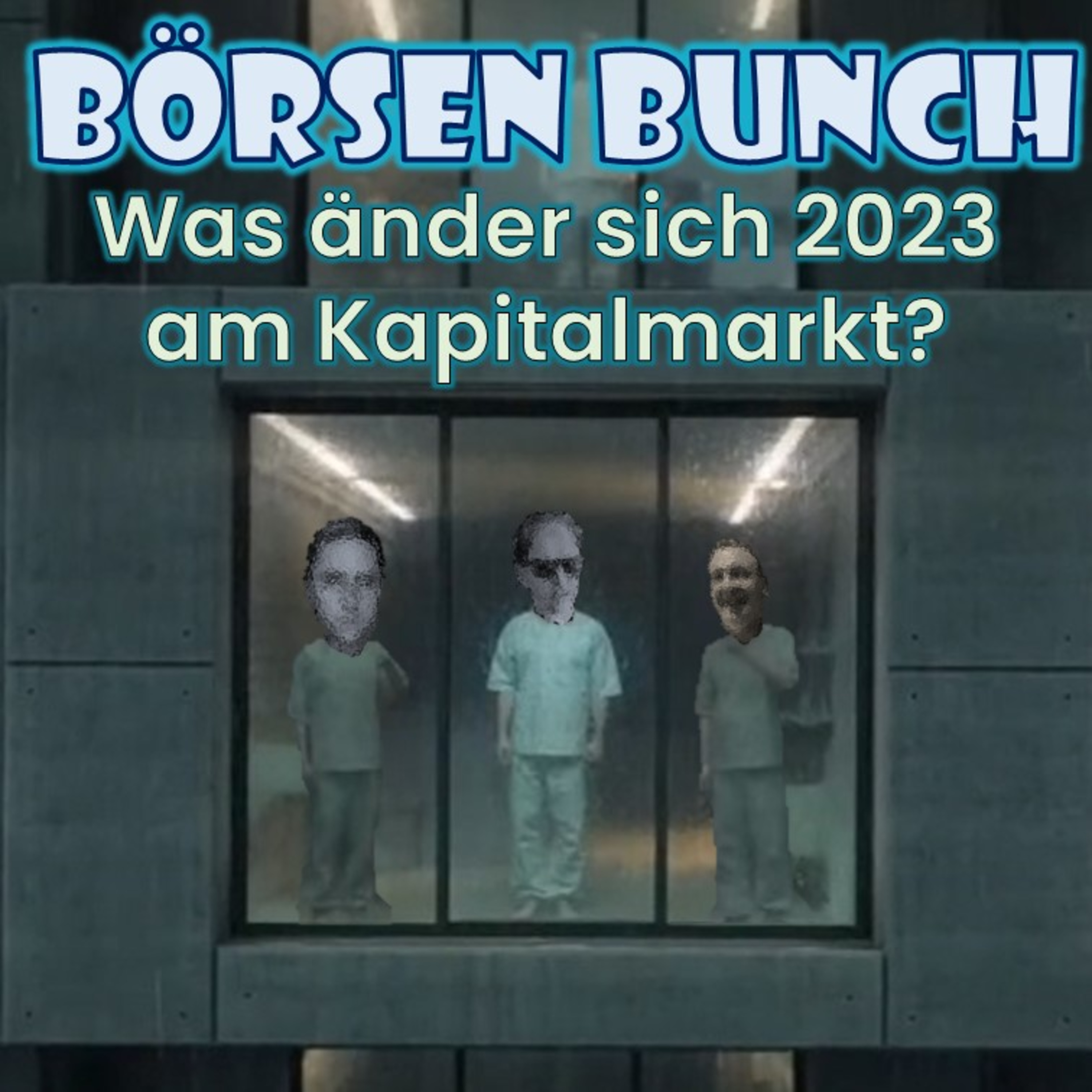 Börsen Bunch Podcast – Wirtschaft verstehen. Börse einordnen. Klartext sprechen.