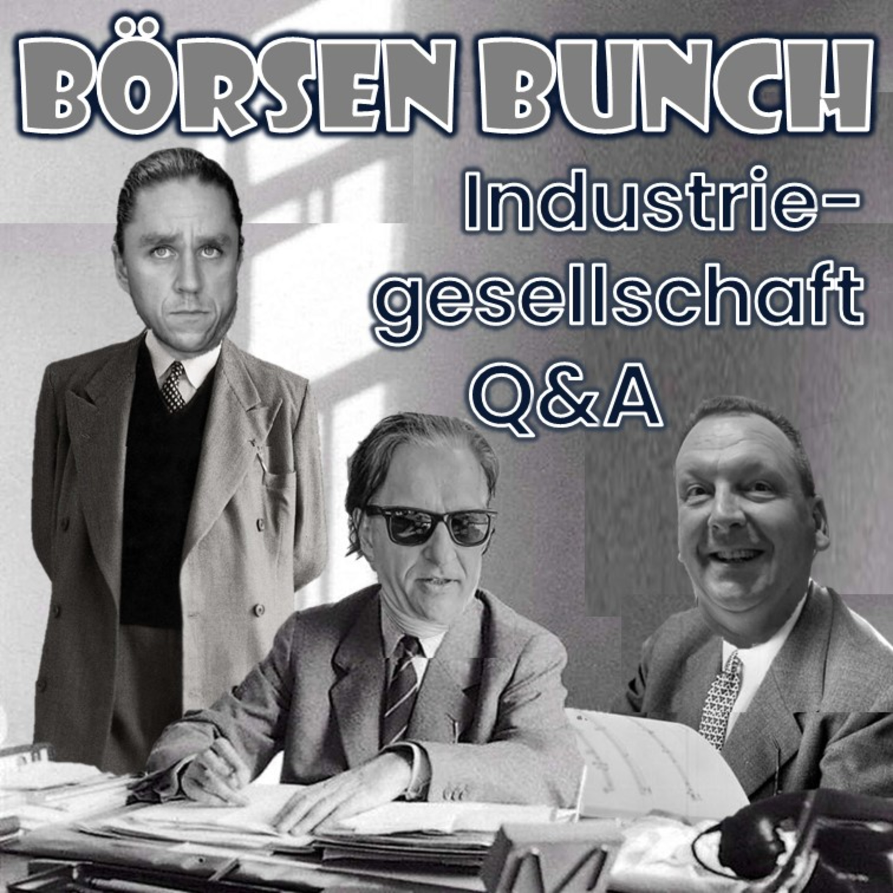 Börsen Bunch Podcast – Wirtschaft verstehen. Börse einordnen. Klartext sprechen.