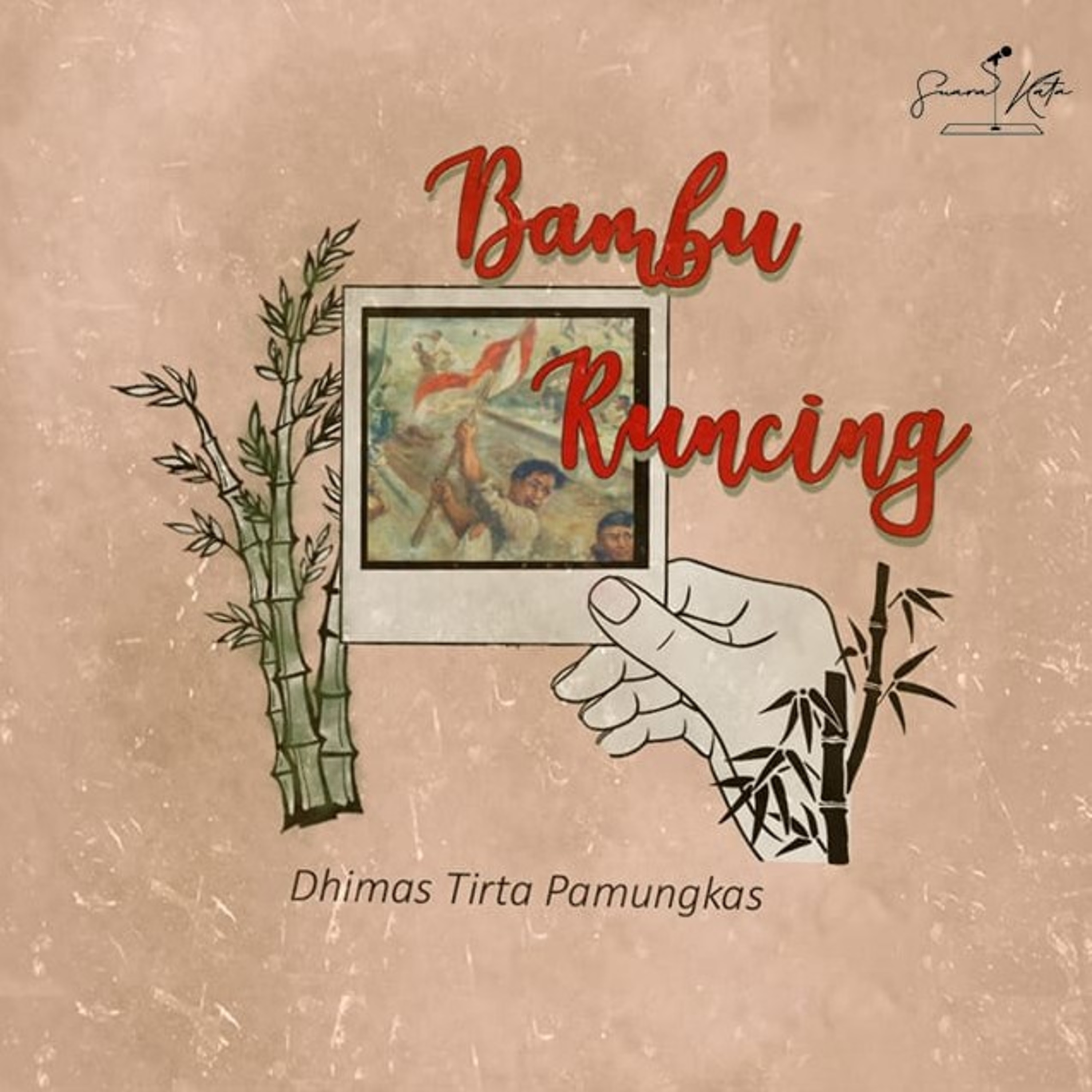 Bambu Runcing - Dhimas Tirta Pamungkas episode artwork
