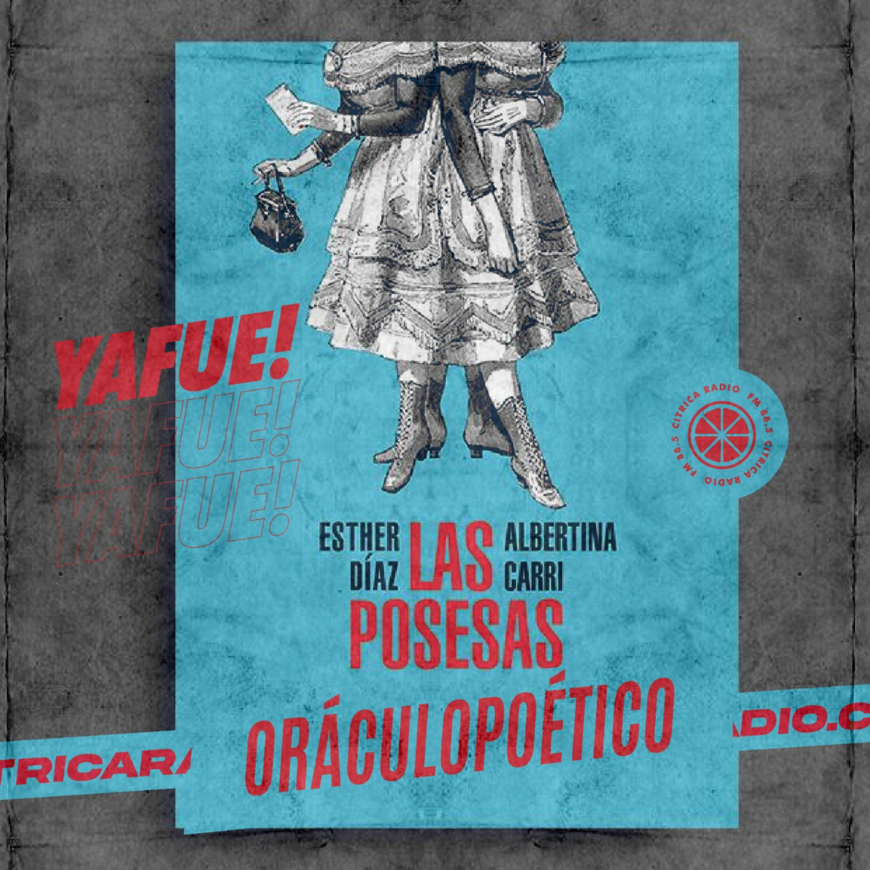 ORÁCULO POÉTICO CON 'LAS POSESAS' DE ESTHER DÍAZ Y ALBERTINA CARRI episode artwork