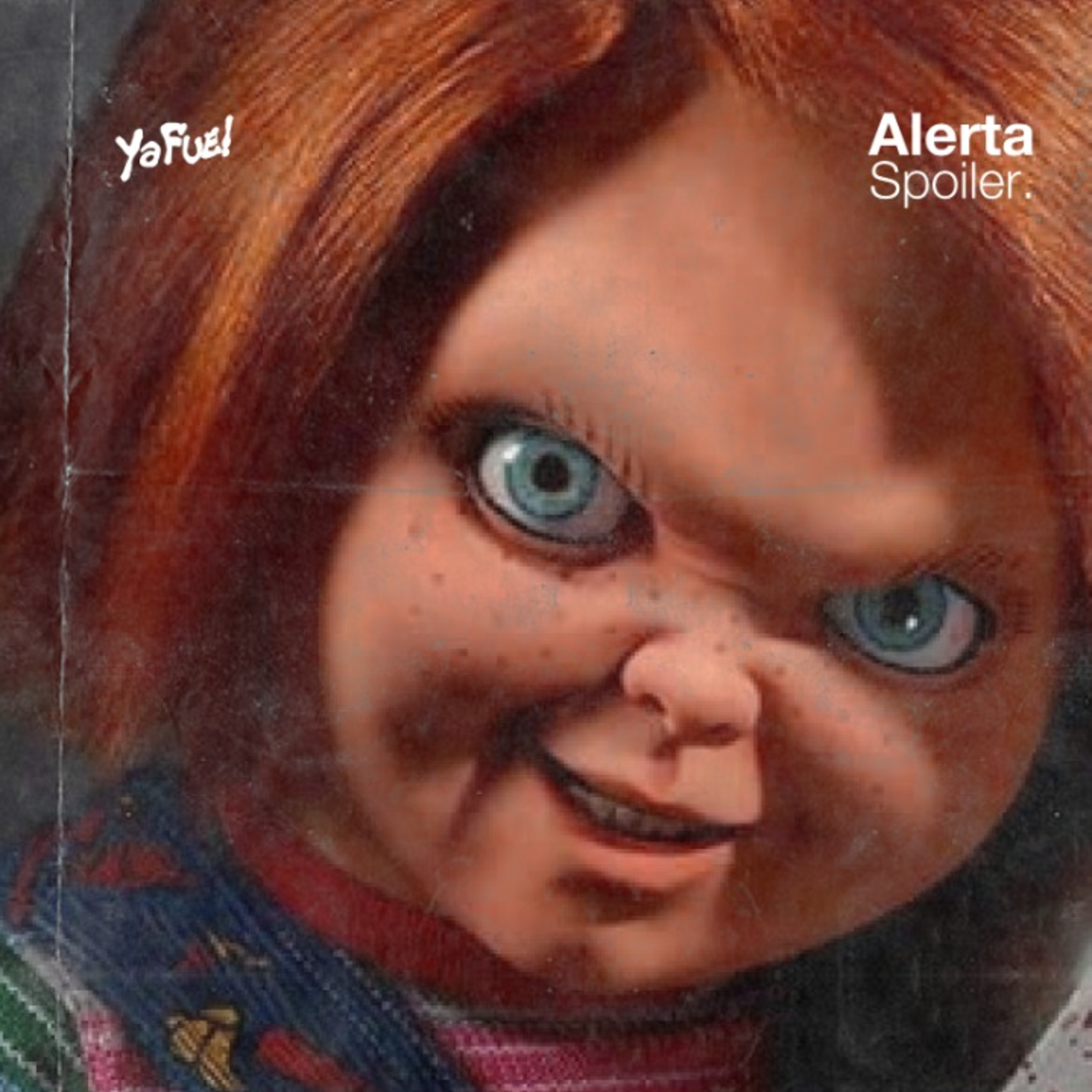 ALERTA SPOILER: 'CHUKY', EL MUÑECO MALDITO (PARTE 1) episode artwork