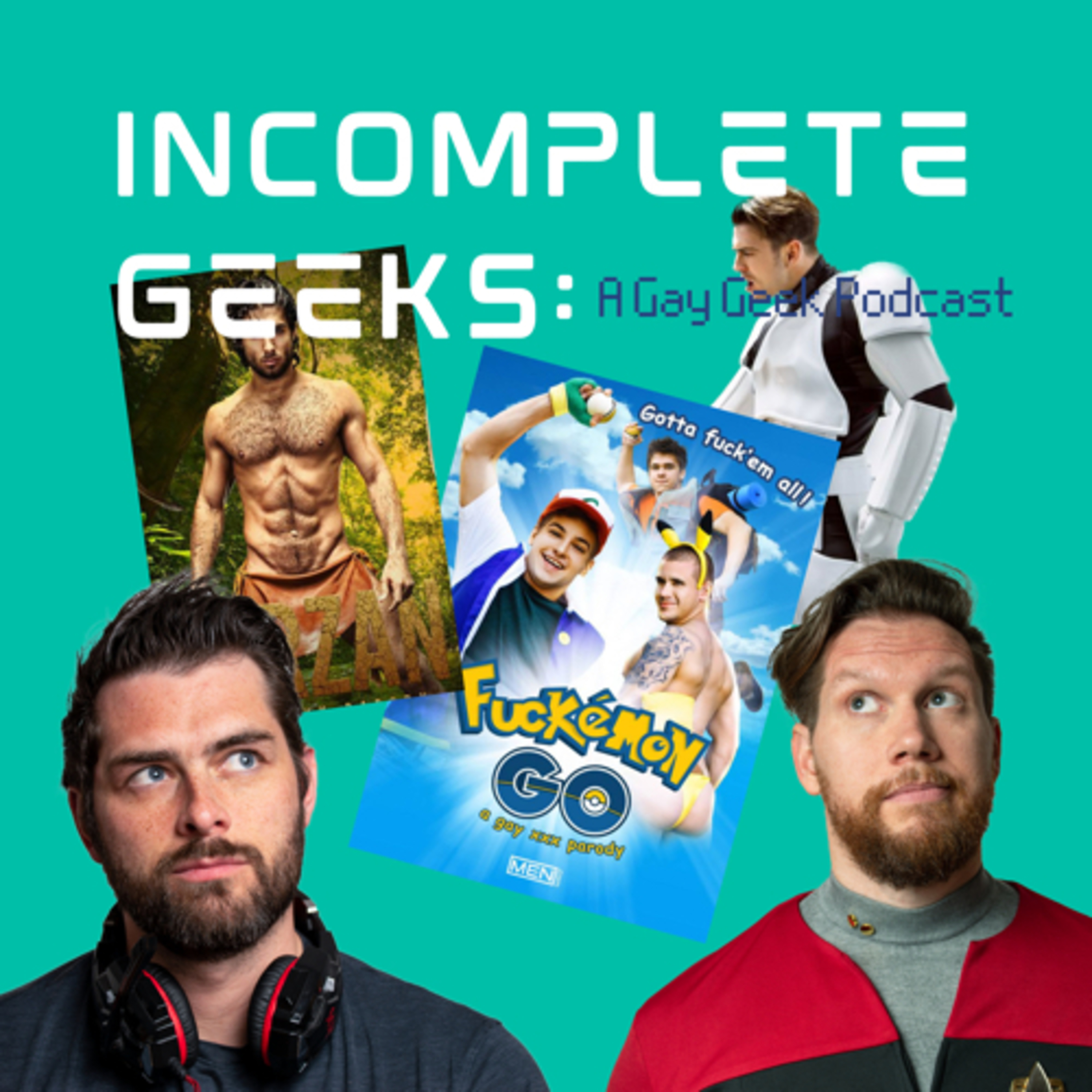 Incomplete Geeks: A Gay Geek Podcast