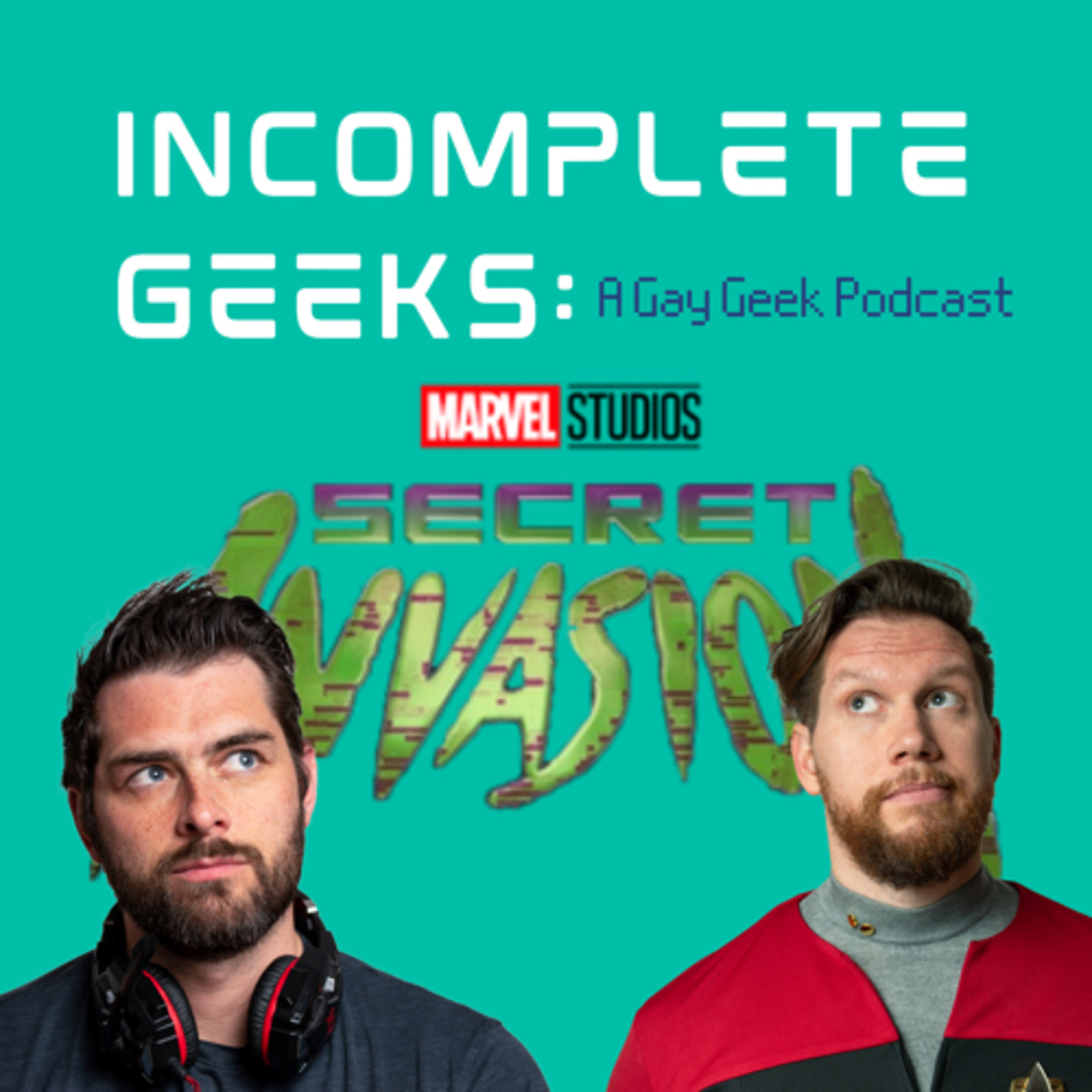 Incomplete Geeks: A Gay Geek Podcast