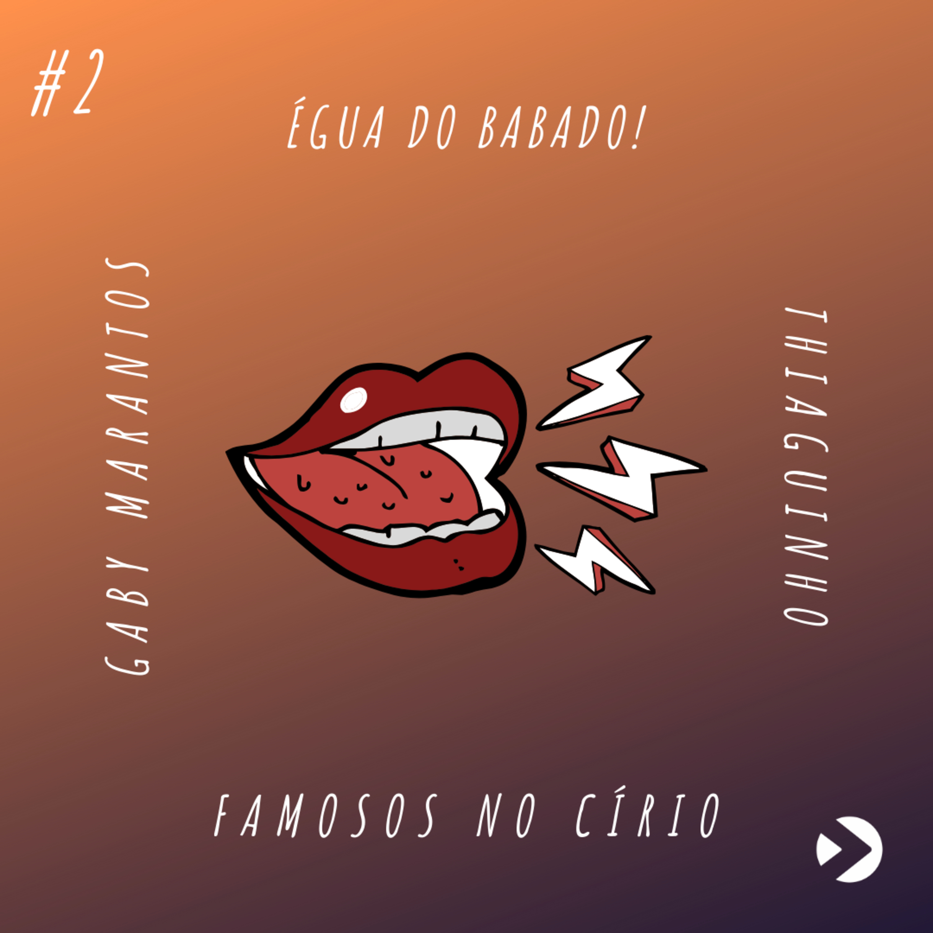 Égua do Babado!