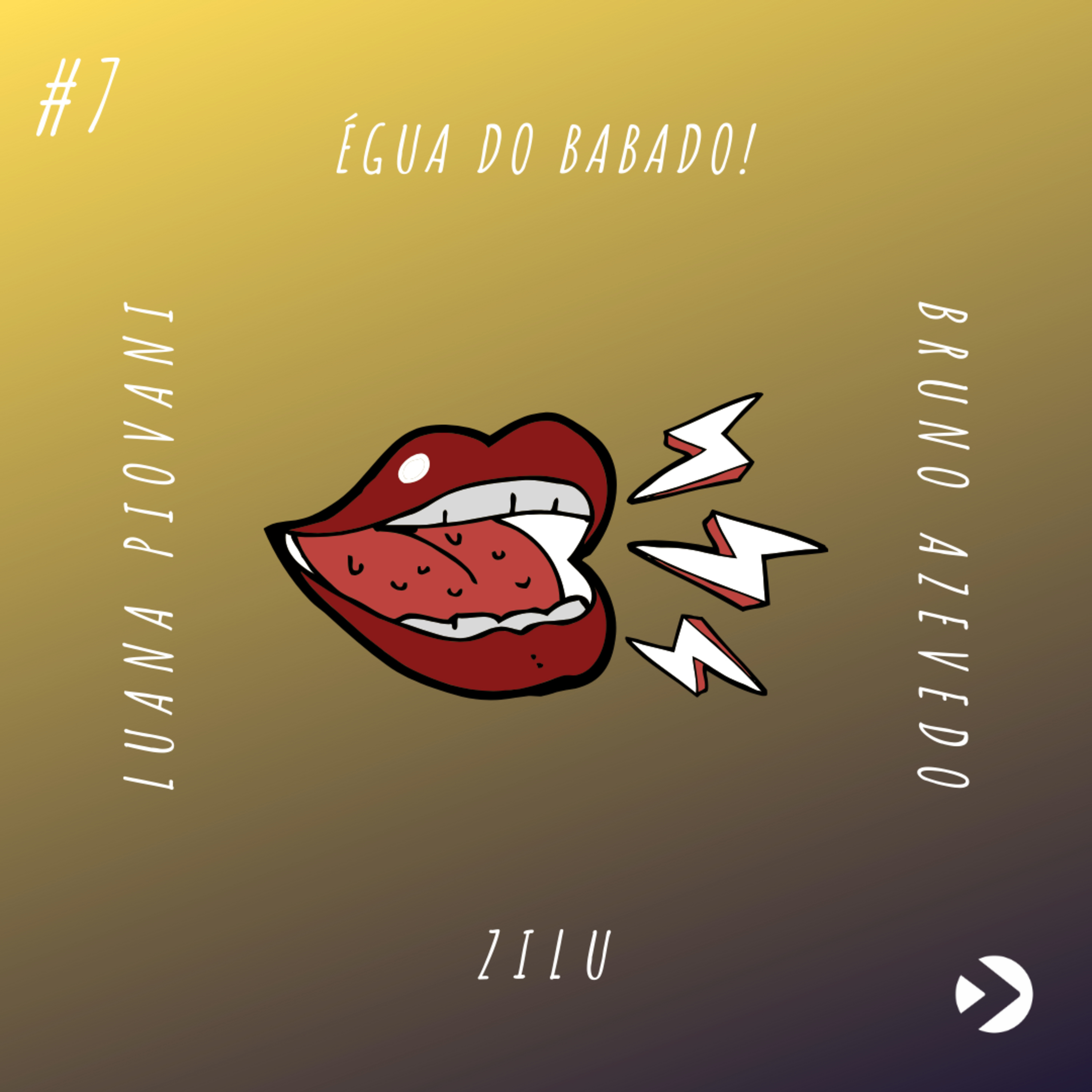 Égua do Babado!