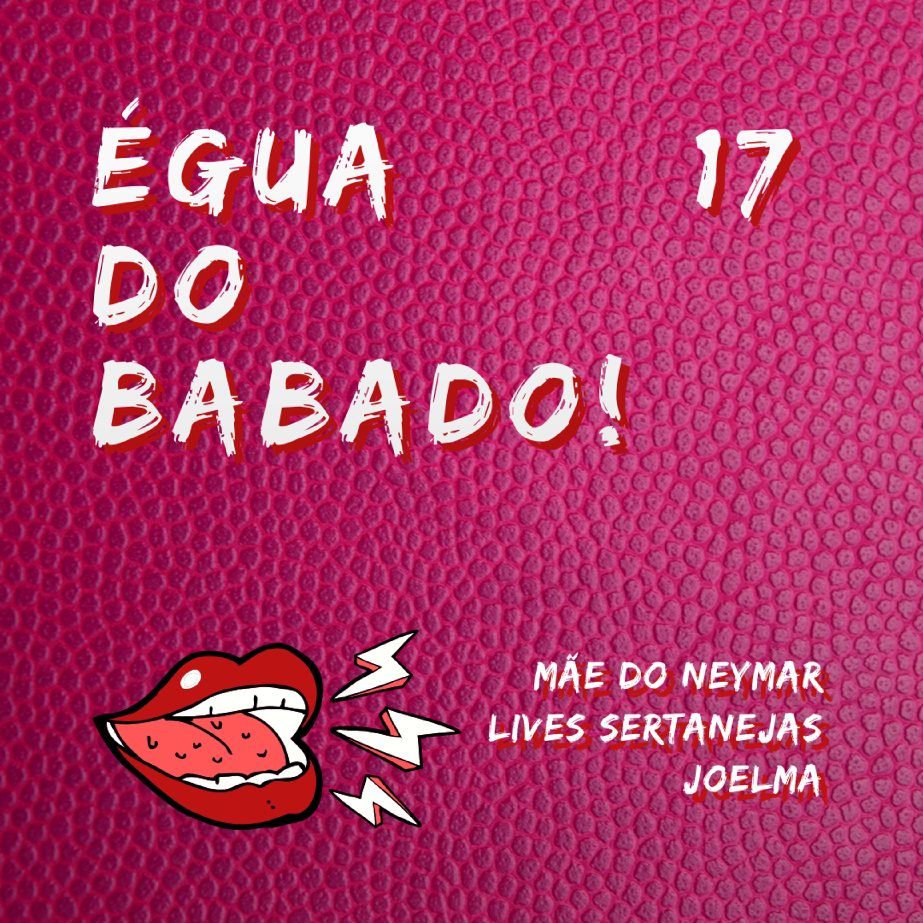Égua do Babado!