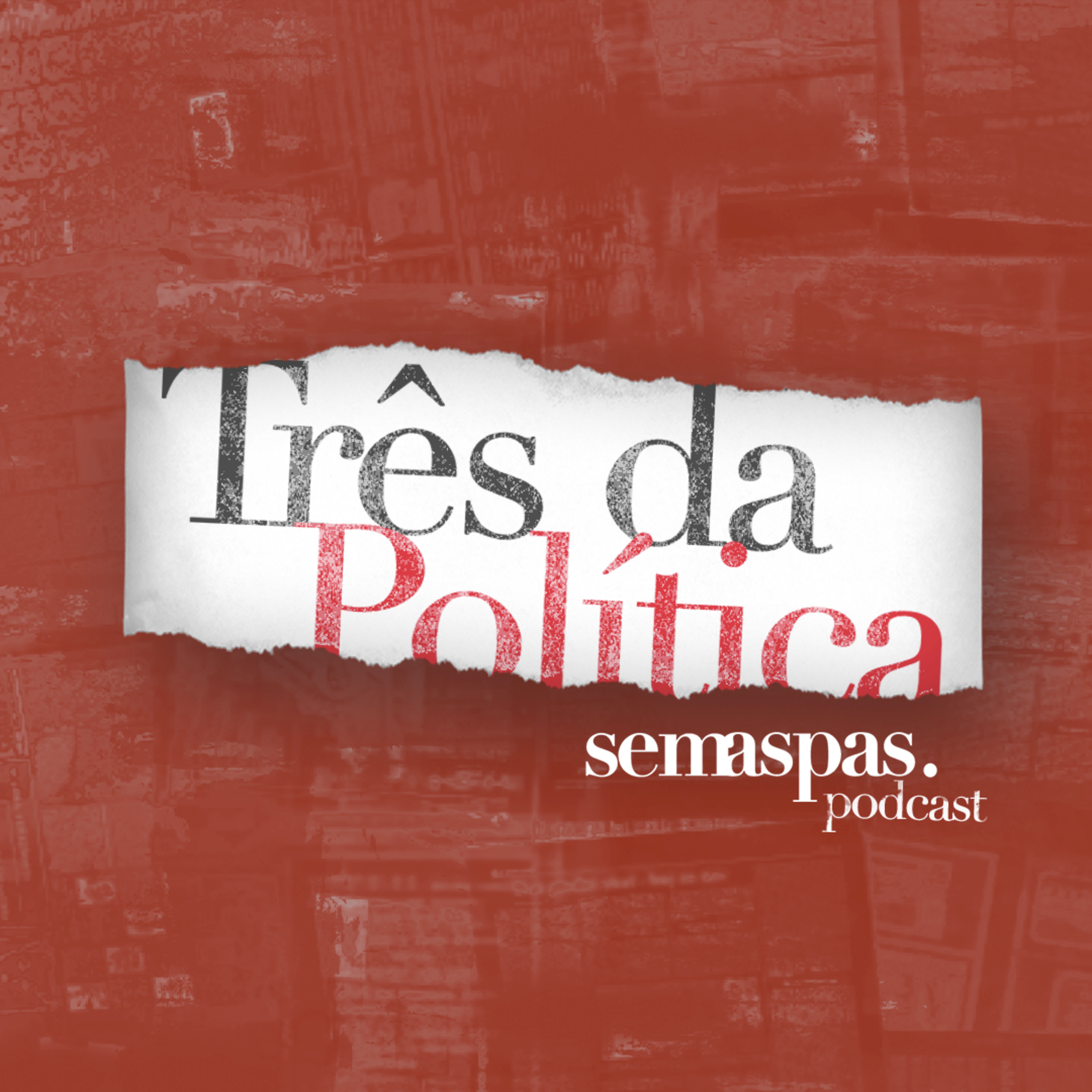 Três da Política