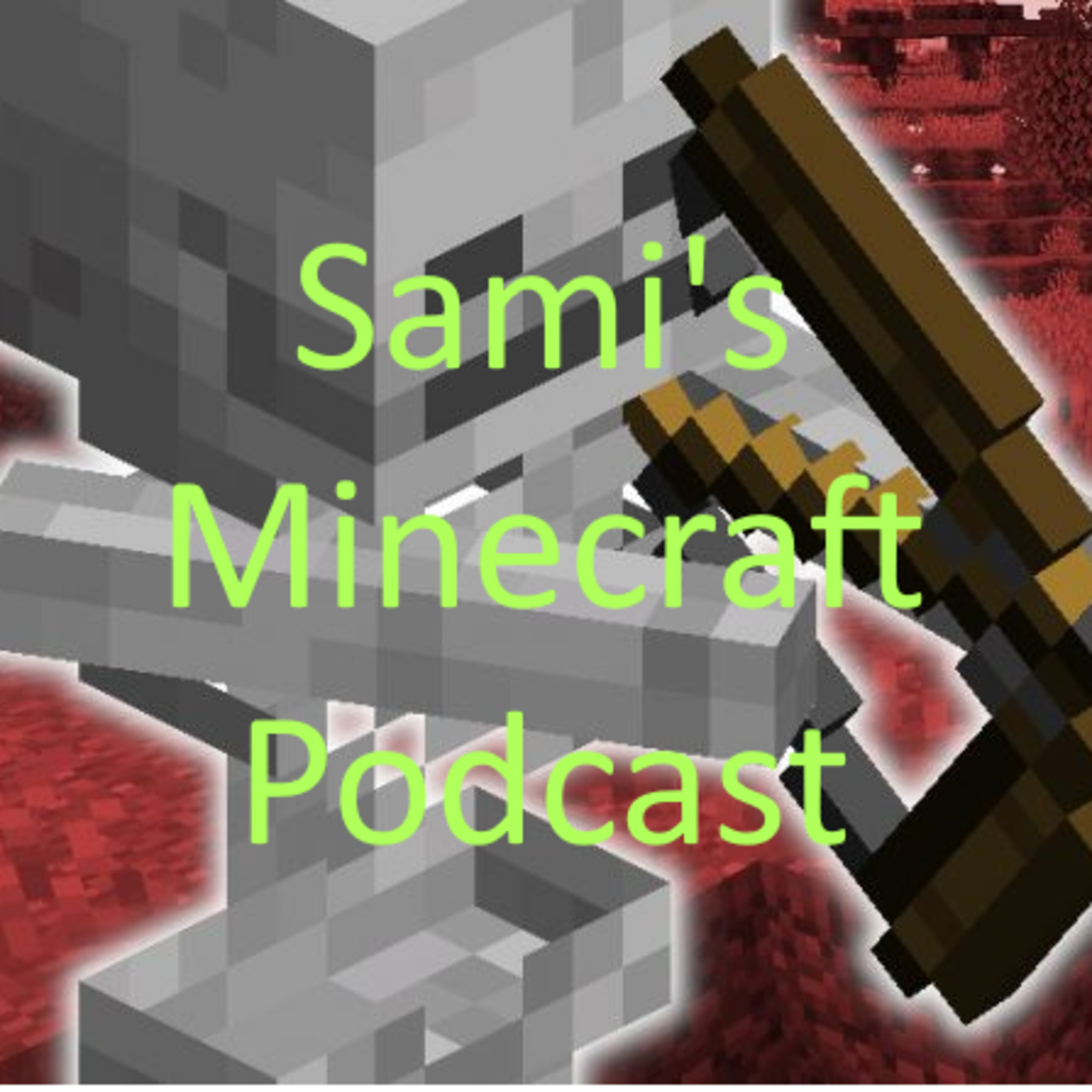 Sami\'s Podcast
