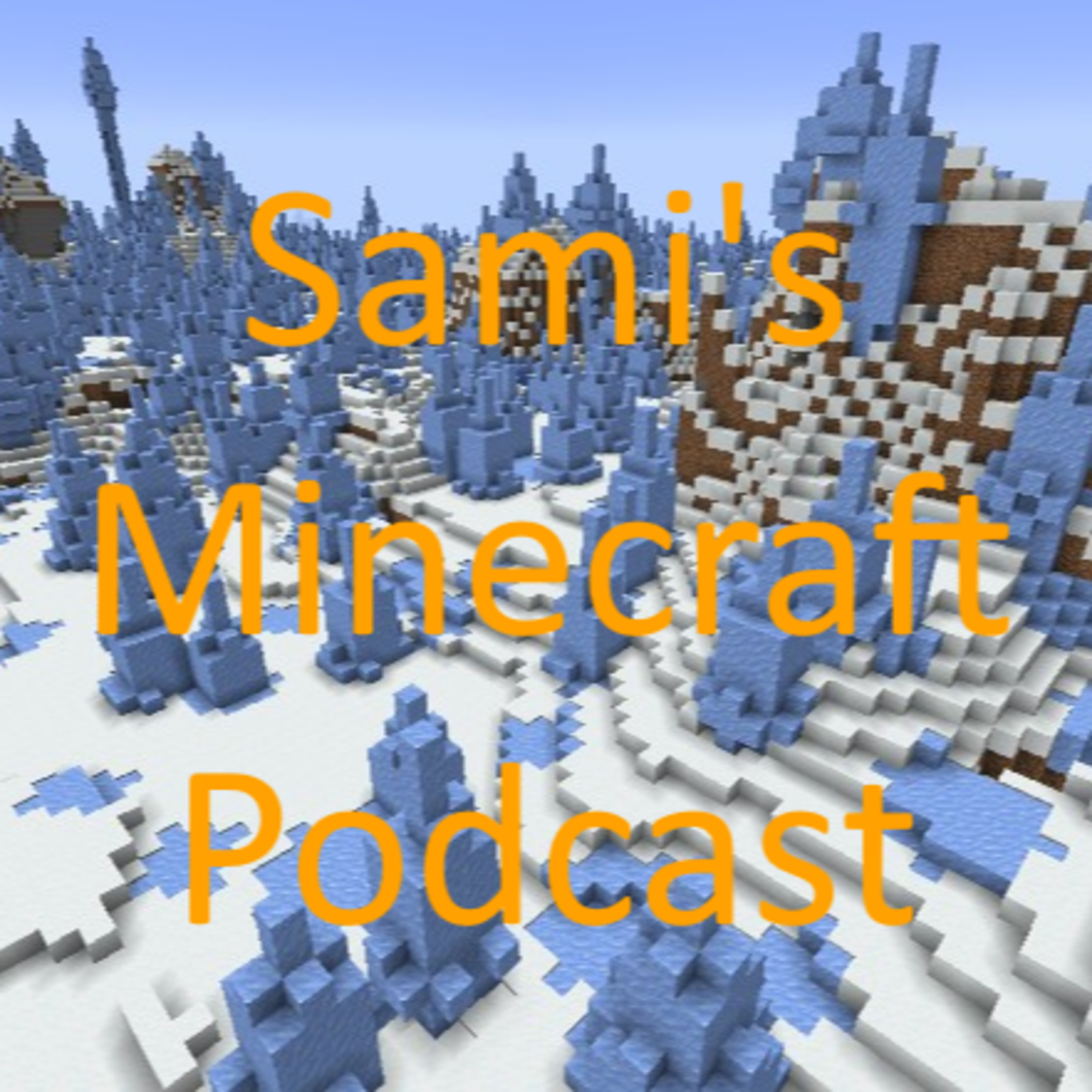 Sami\'s Podcast