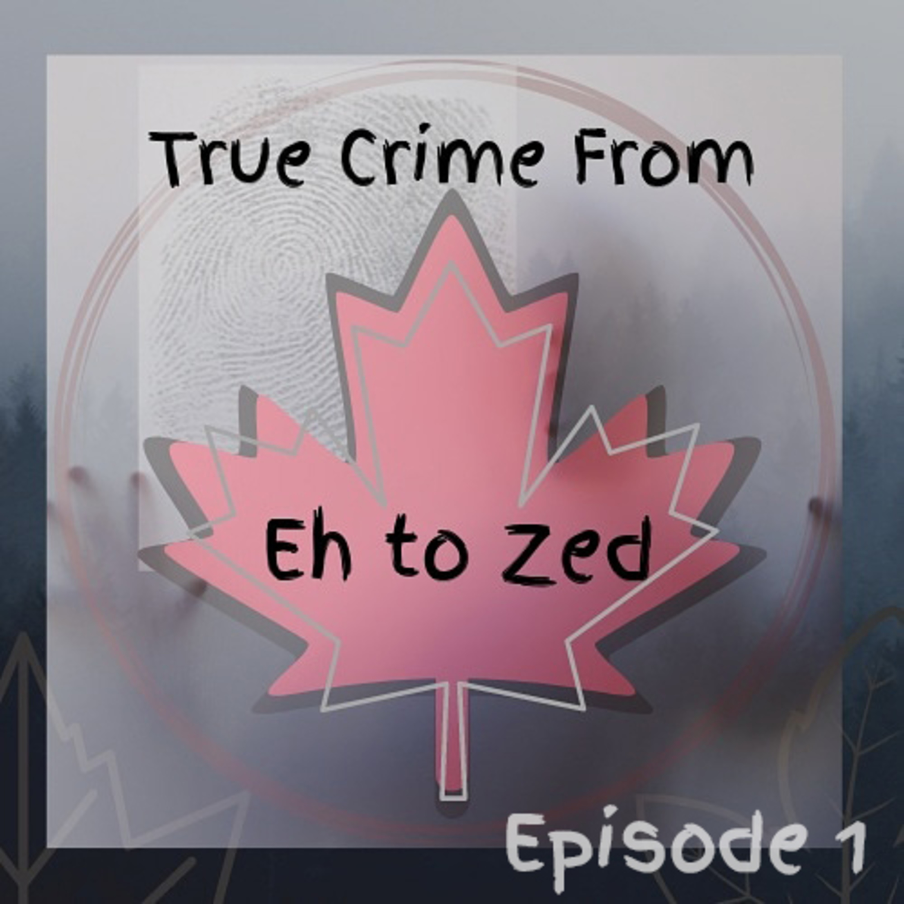 True Crime From Eh to Zed
