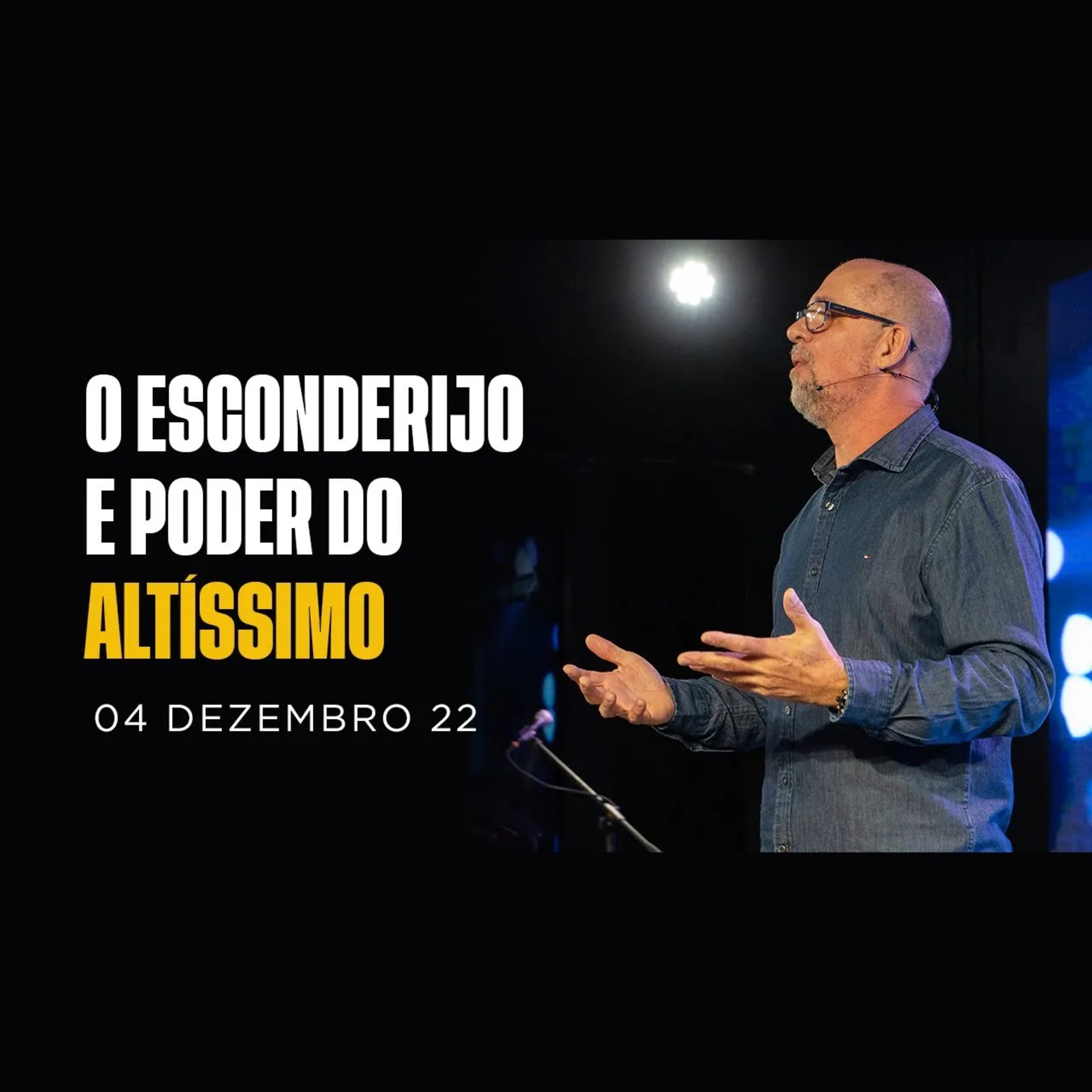 O esconderijo e o poder do Altissimo - Sl 91 episode artwork