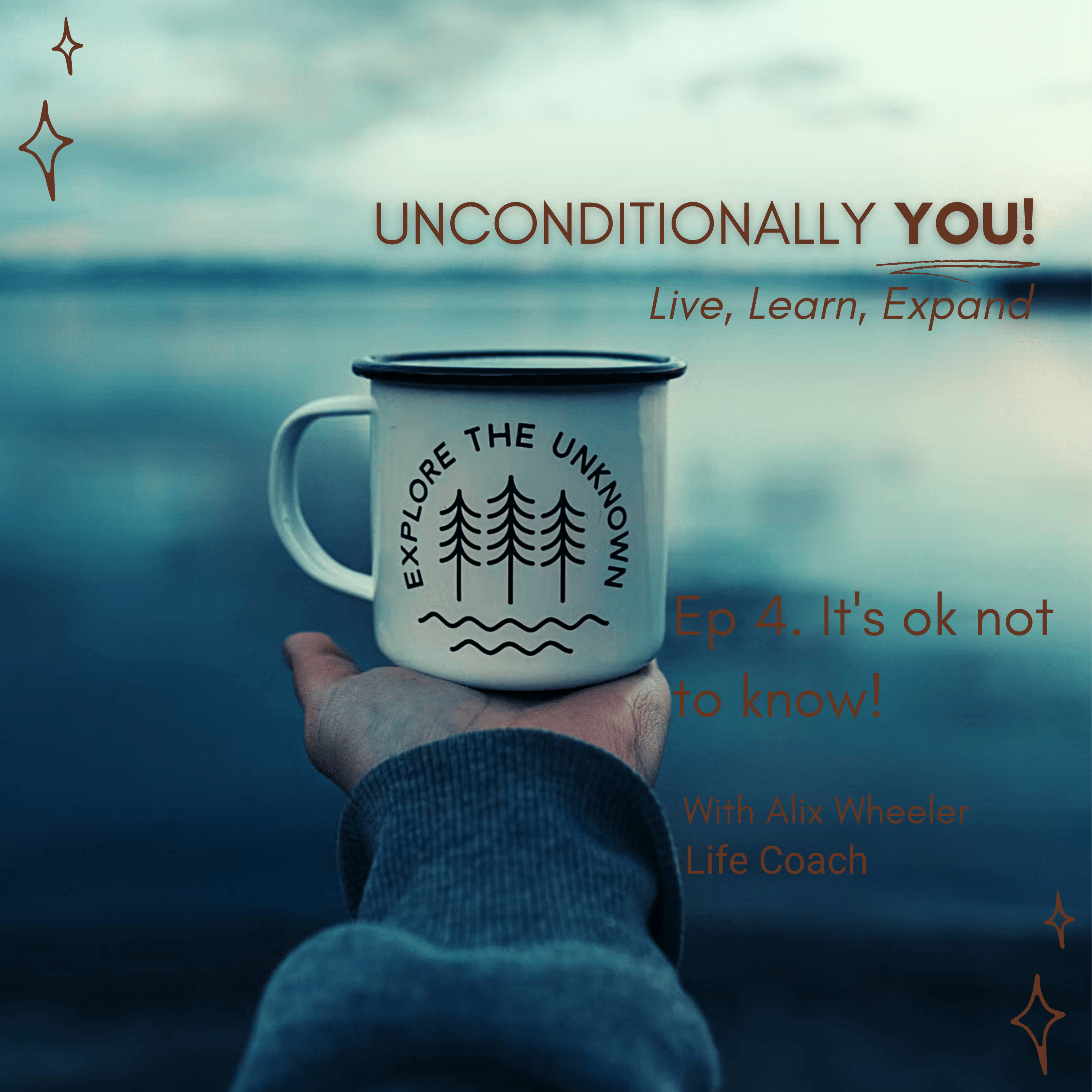 Unconditionally YOU!