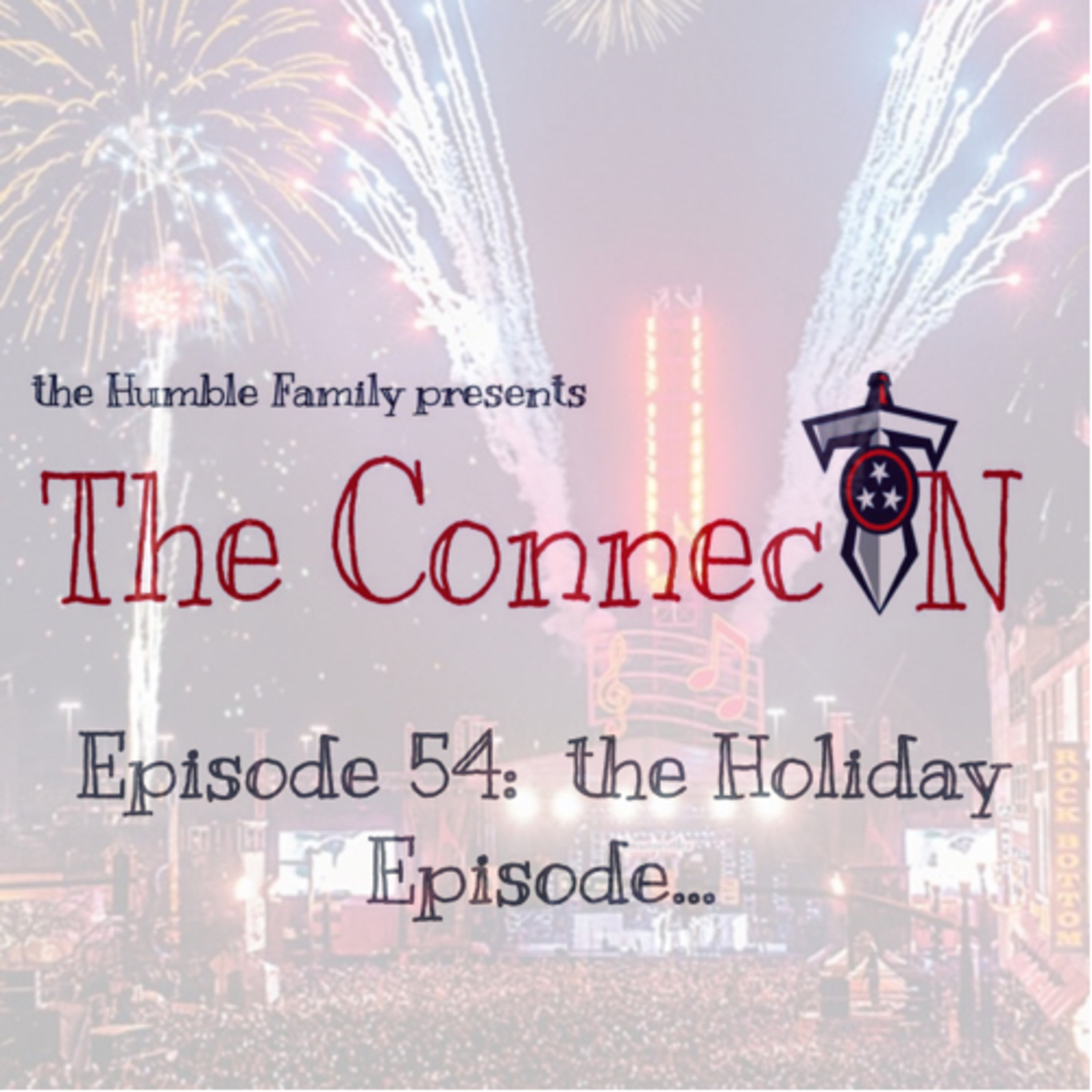 Episode 54: the Holiday Episode... episode artwork