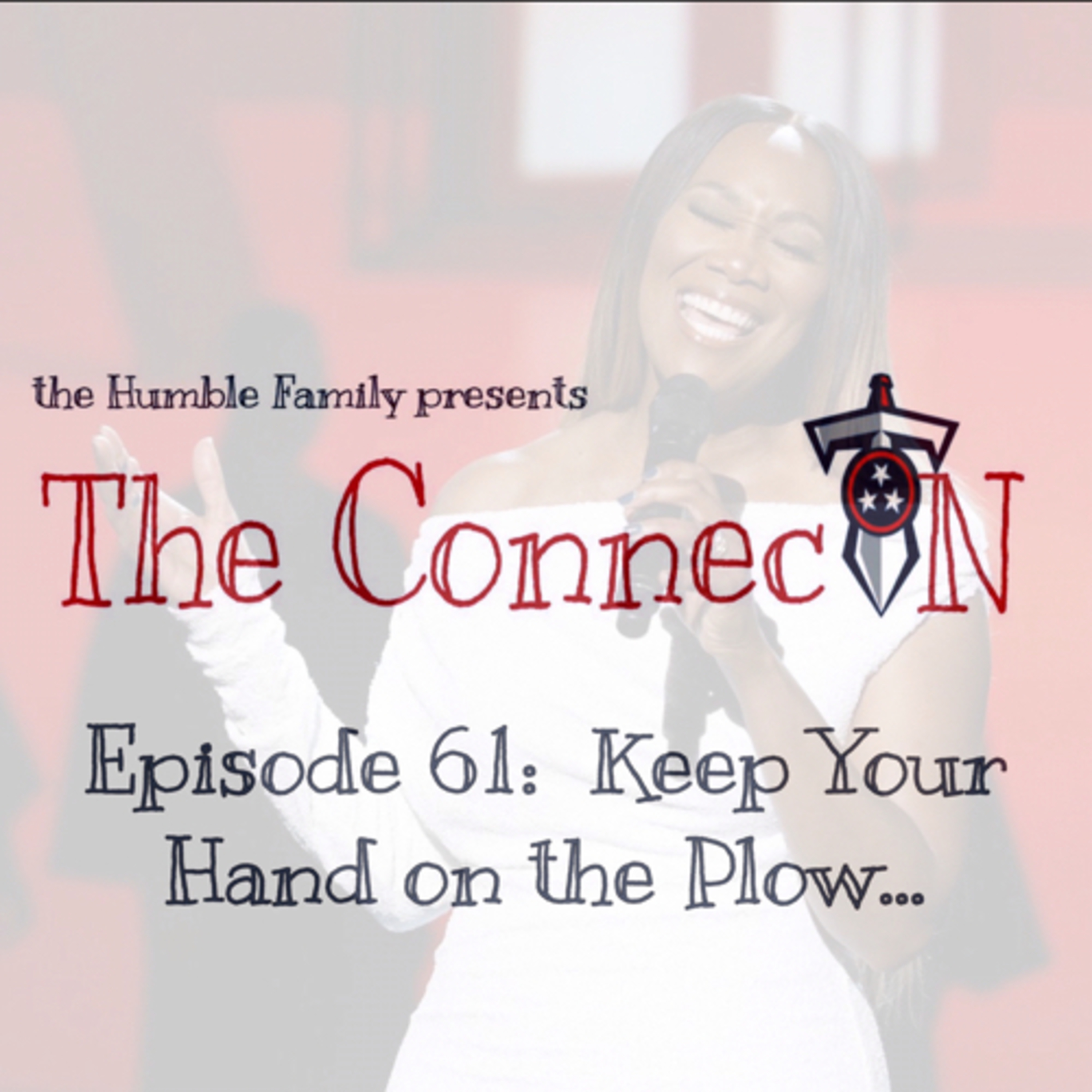 Episode 61: Keep Your Hand on the Plow... episode artwork