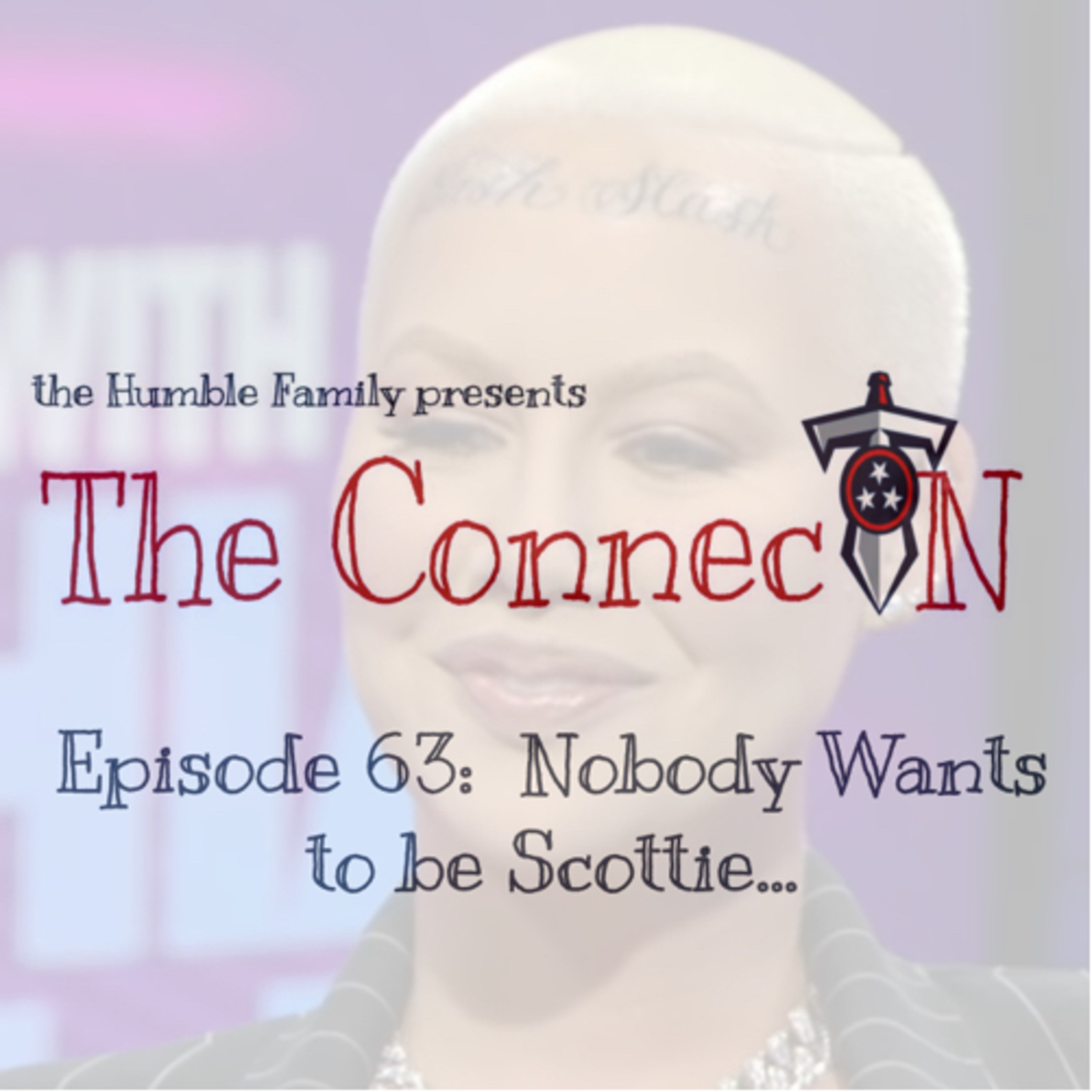 Episode 63: Nobody Wants to be Scottie...