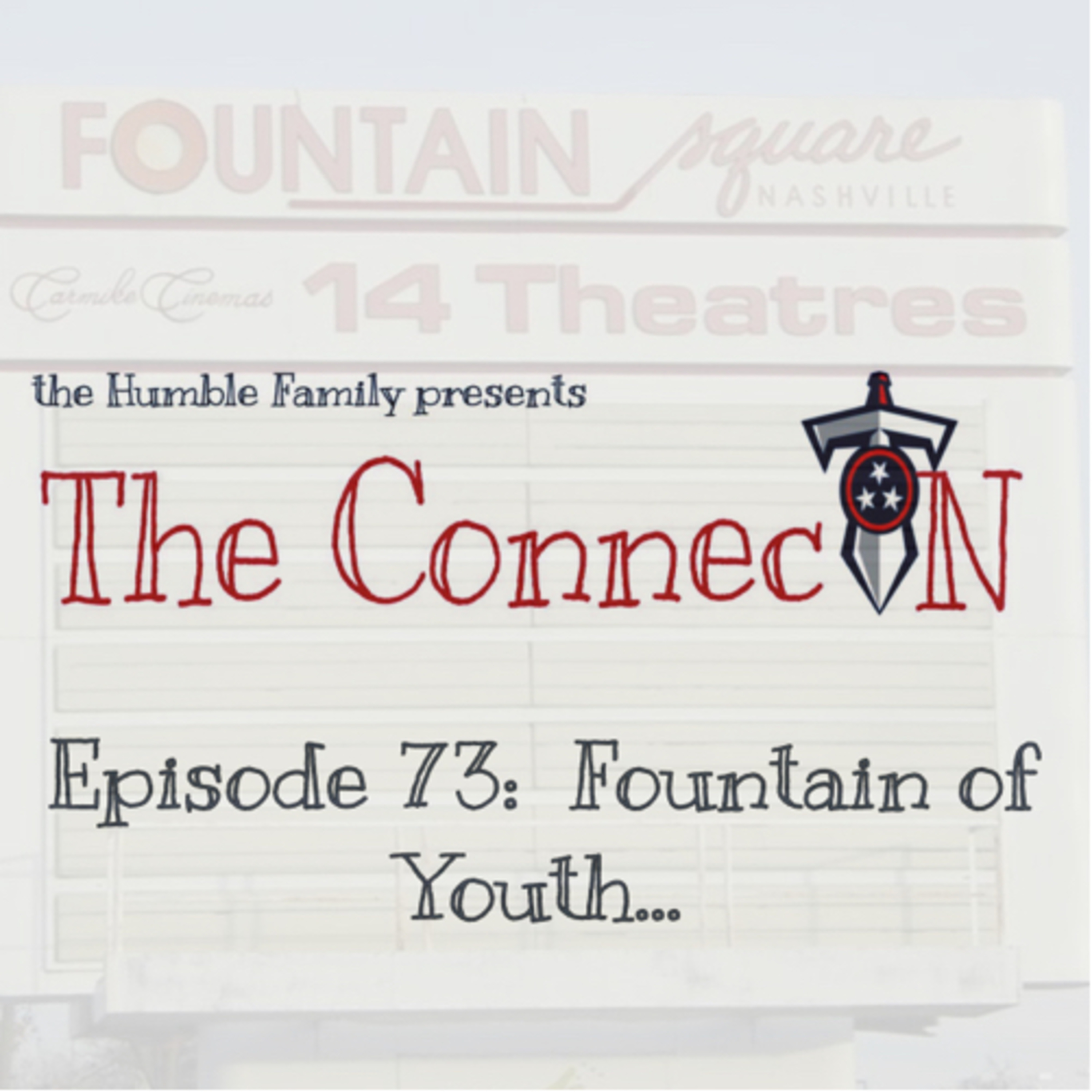 Episode 73: Fountain of Youth...