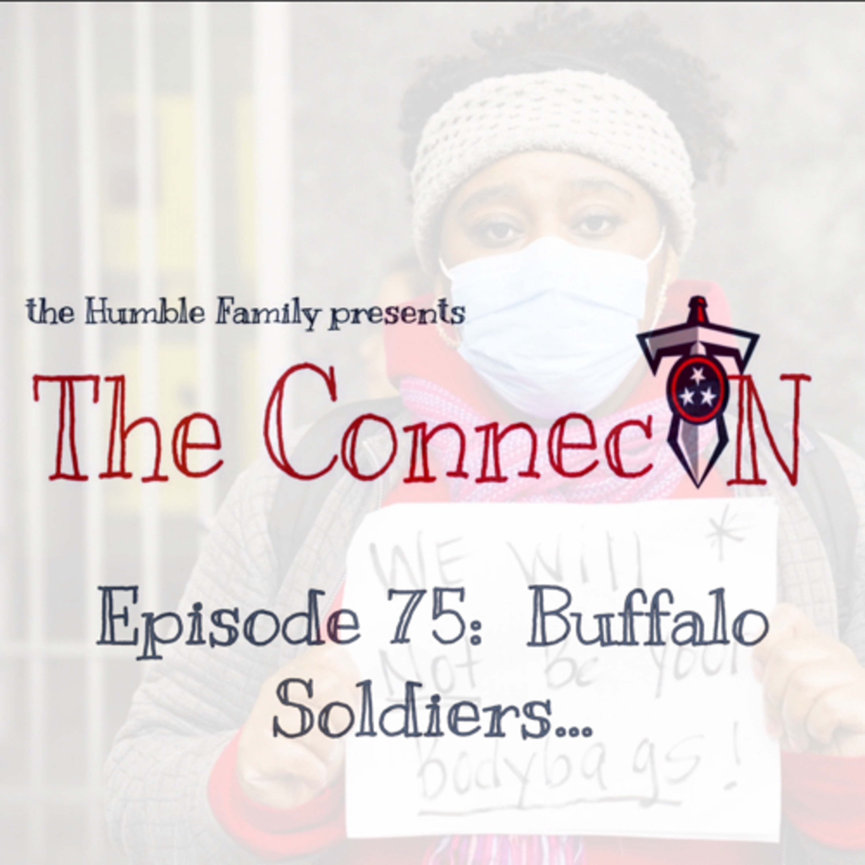 Episode 75: Buffalo Soldiers...