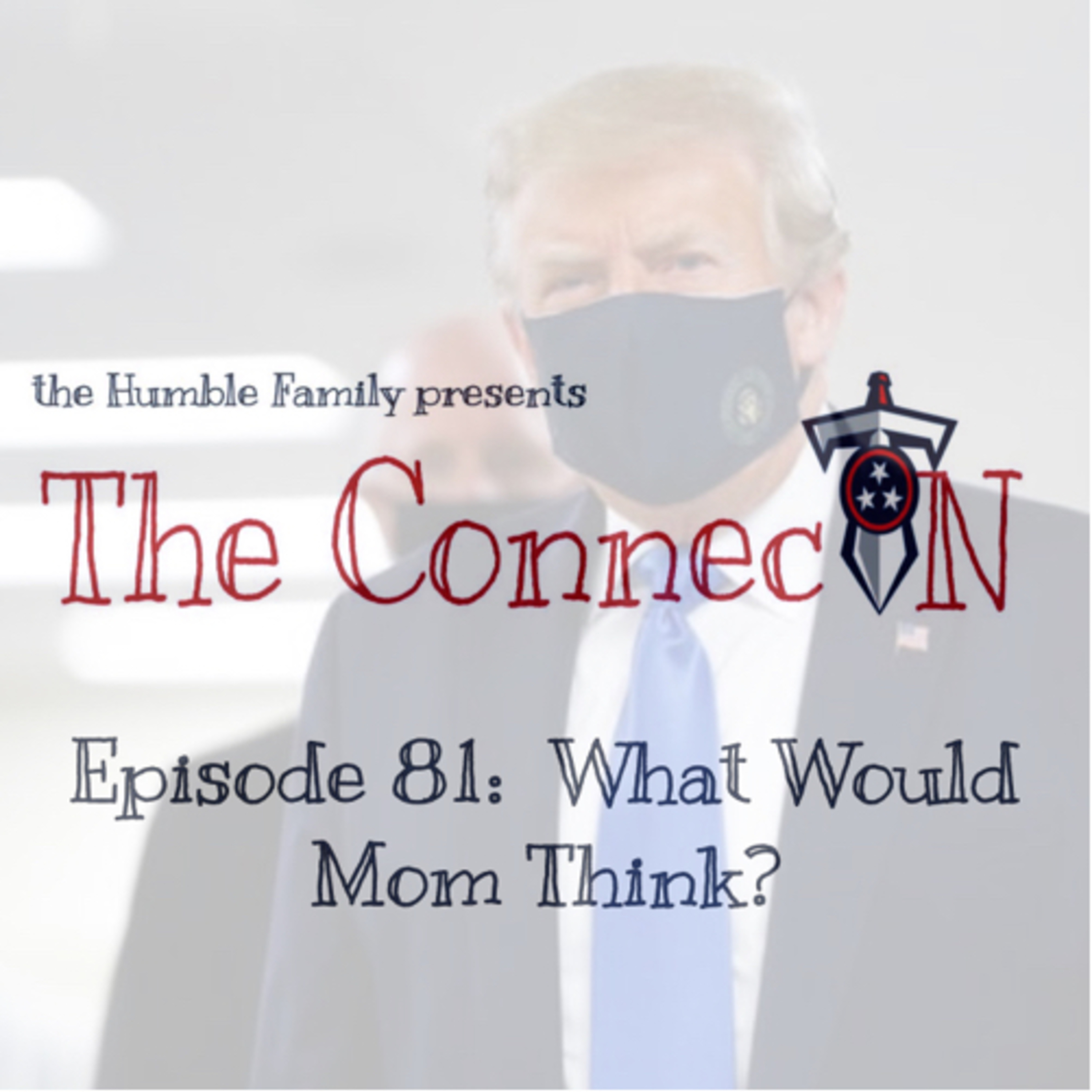 Episode 81: What Would Mom Think? episode artwork