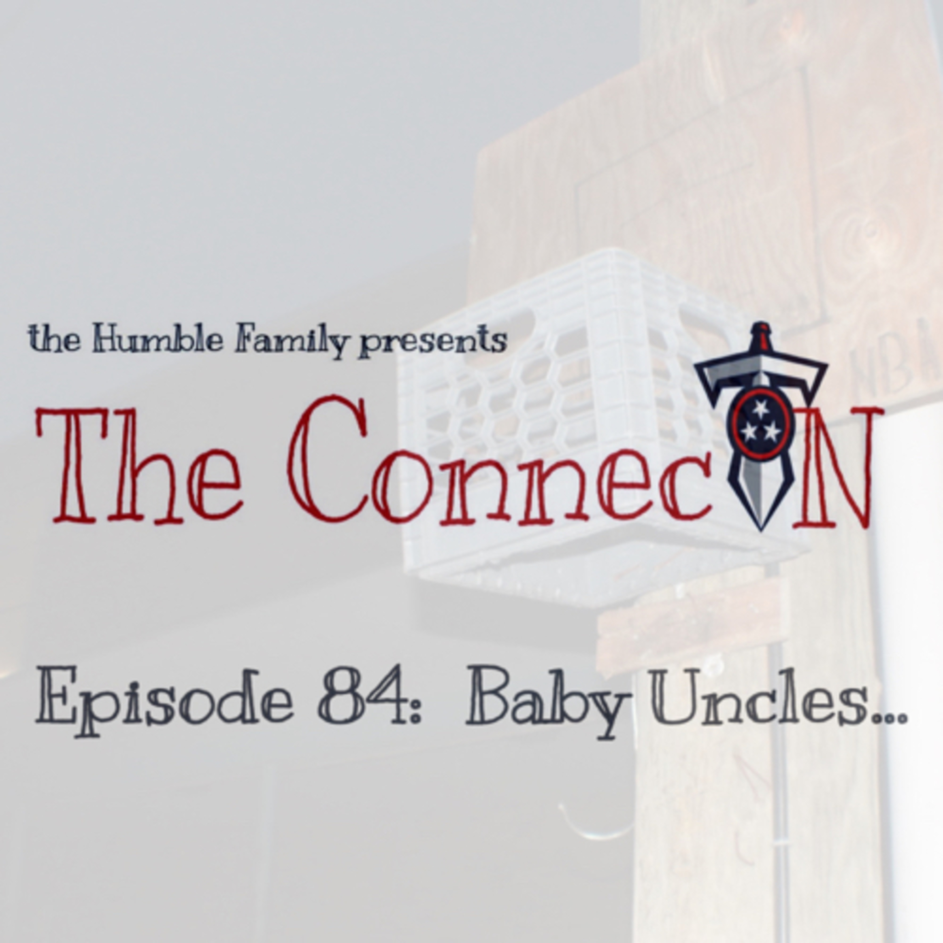 Episode 84: Baby Uncles... episode artwork