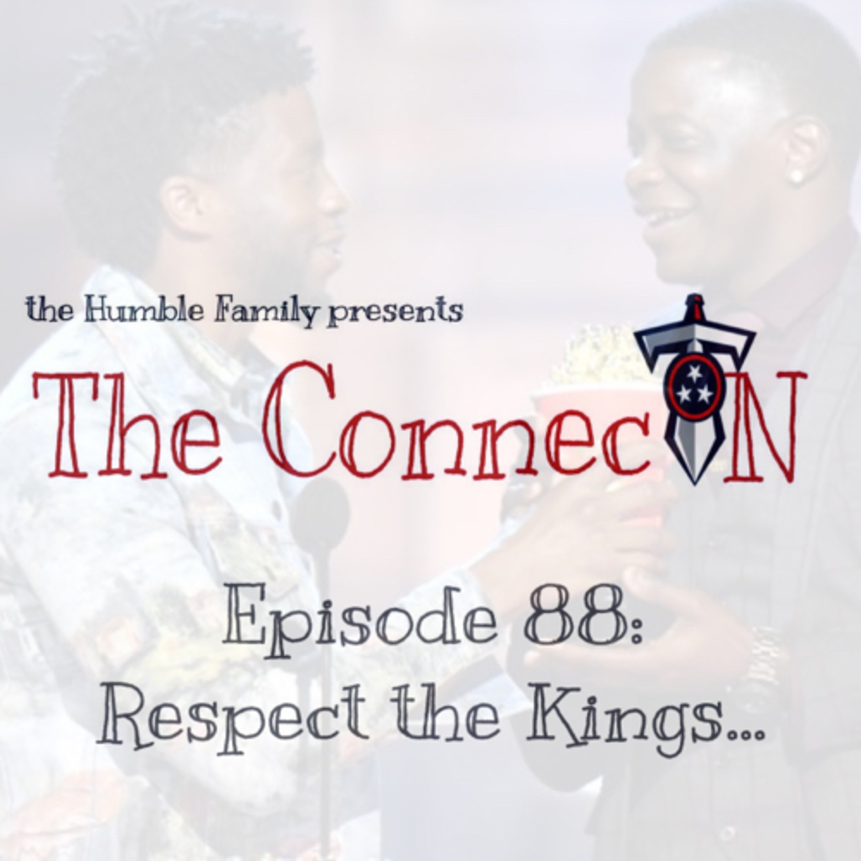 Episode 88: Respect the Kings... episode artwork