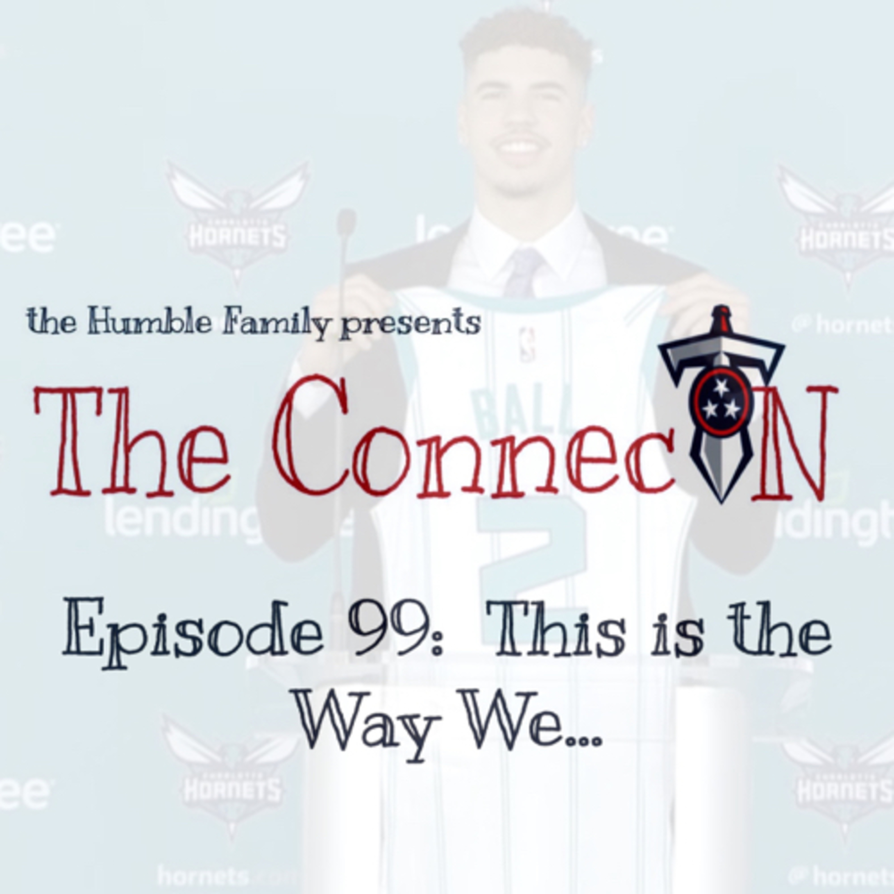 Episode 99: This is the Way We... episode artwork