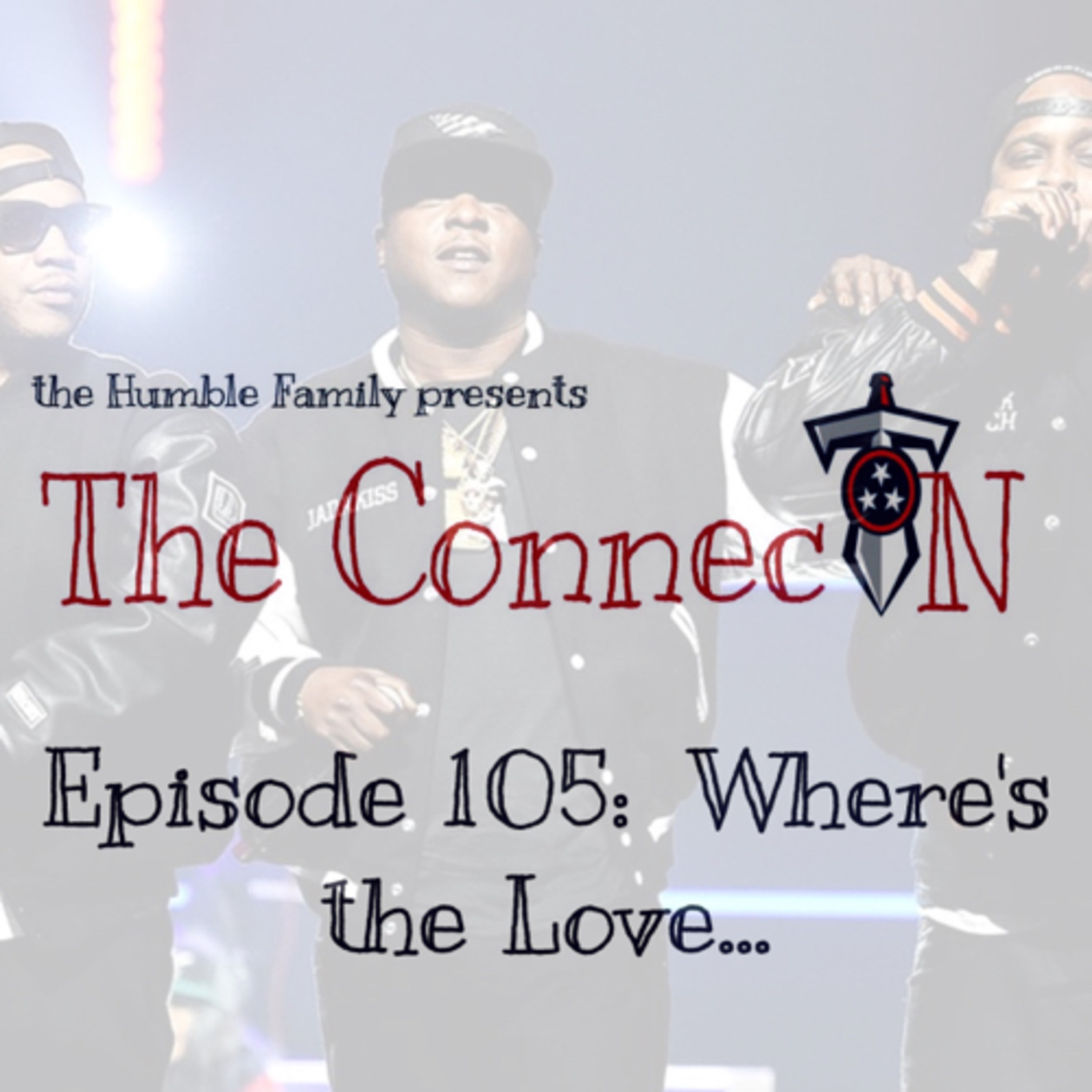 Episode 105: Where's the Love... episode artwork