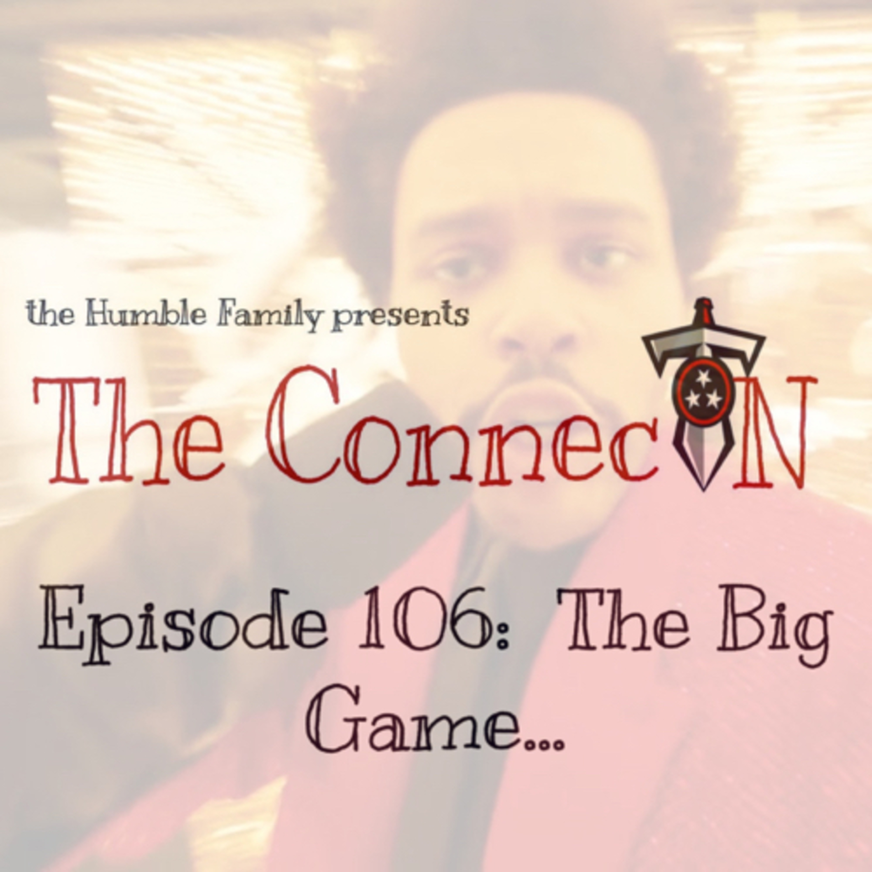 Episode 106: The Big Game... episode artwork
