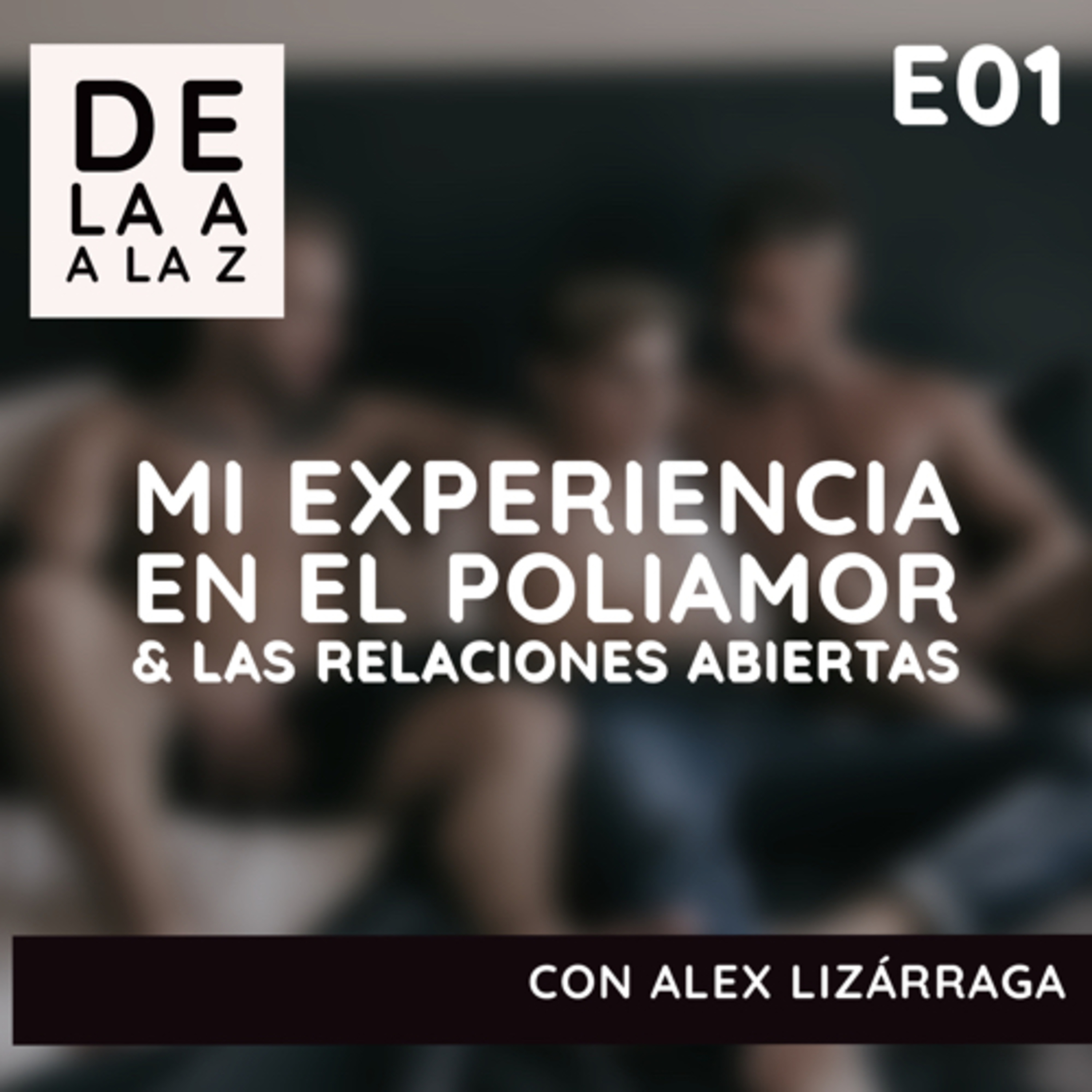 Mi experiencia en el poliamor y las relaciones abiertas.