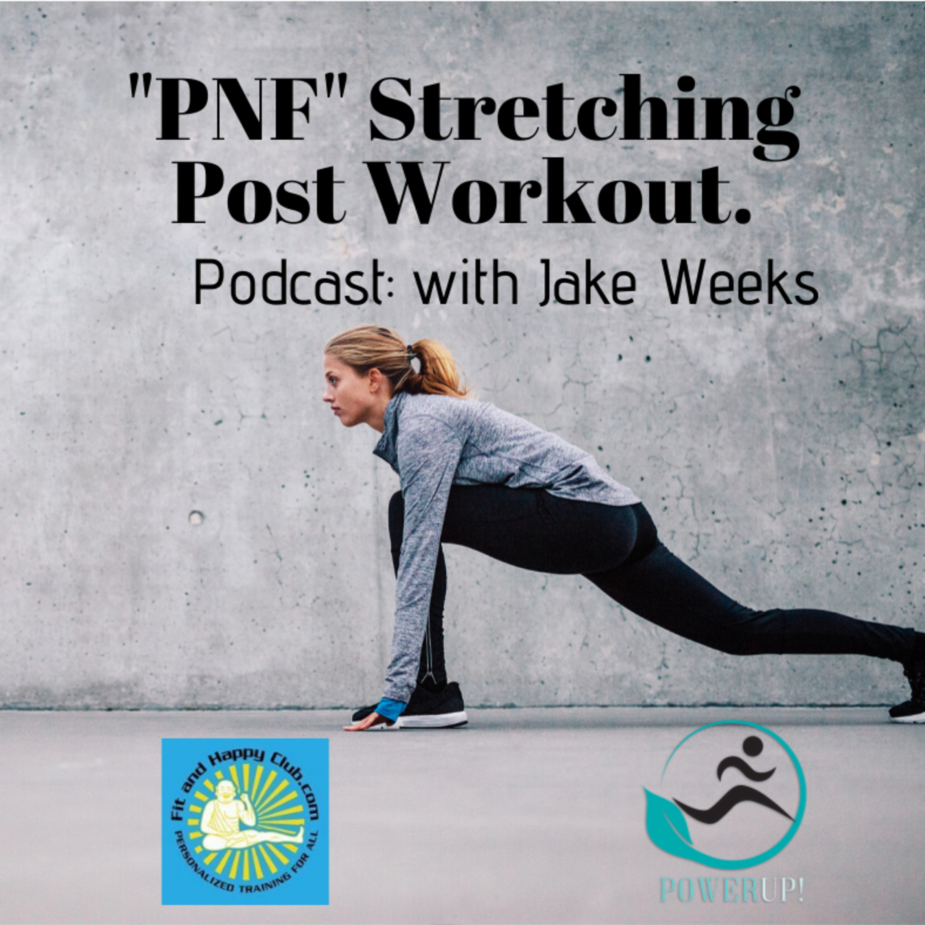 "PNF" Stretching Post Workout  episode artwork