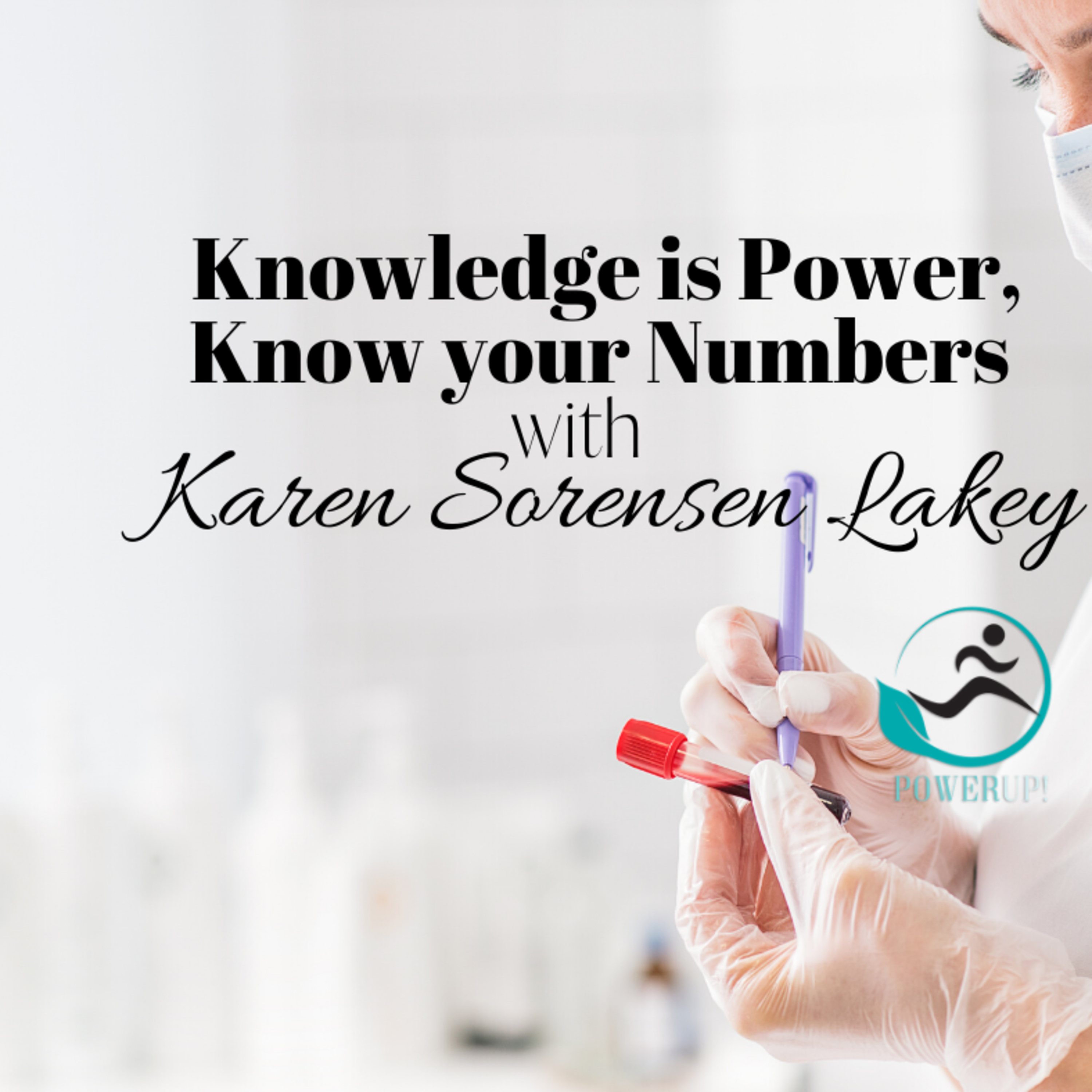 Knowledge is Power, Know your Numbers  episode artwork