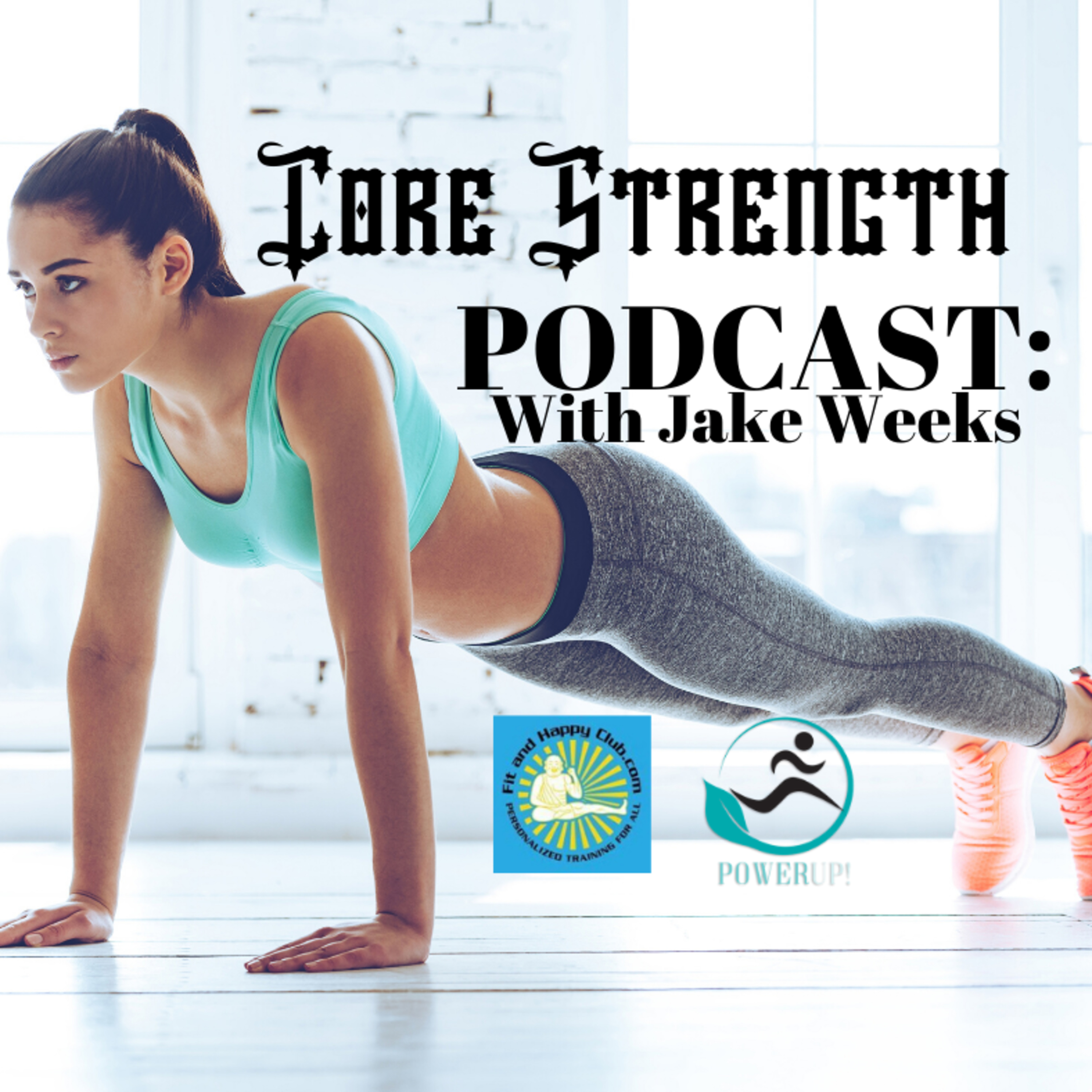 Core Strength  episode artwork