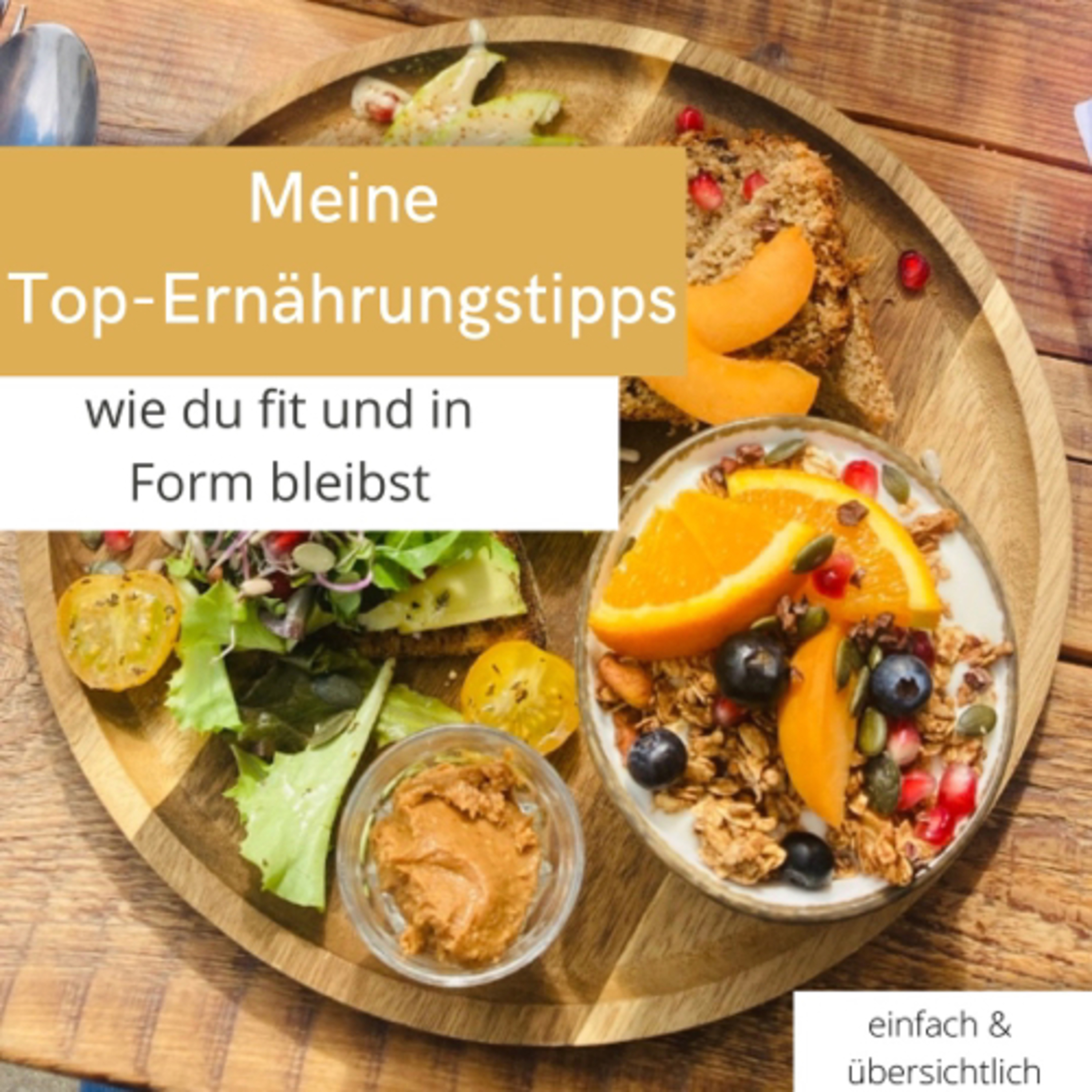 #11| Meine Top-Ernährungstipps - wie du fit und in Form bleibst episode artwork