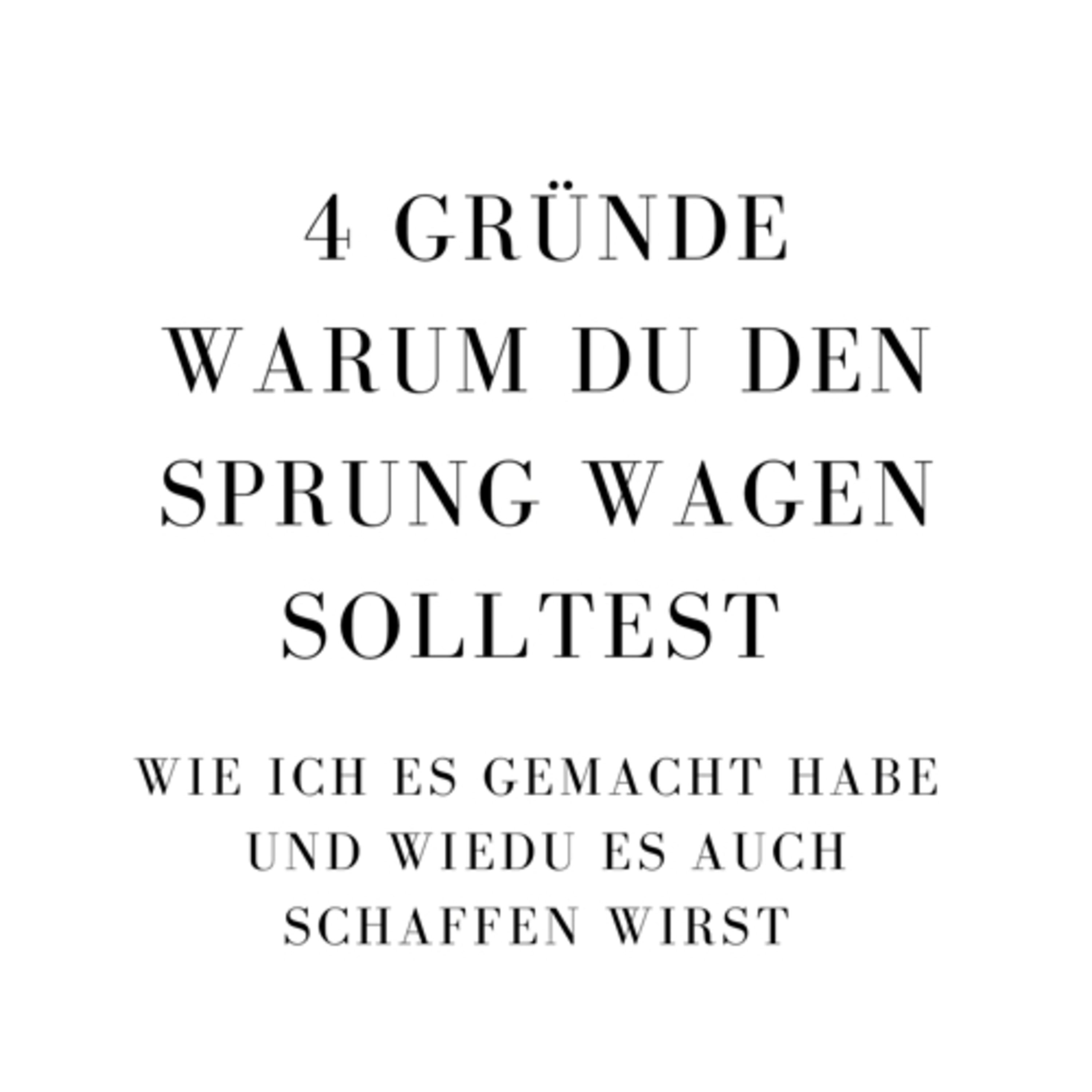#29| 4 Gründe, warum du den Sprung wagen solltest (wie ich es gemacht habe) episode artwork