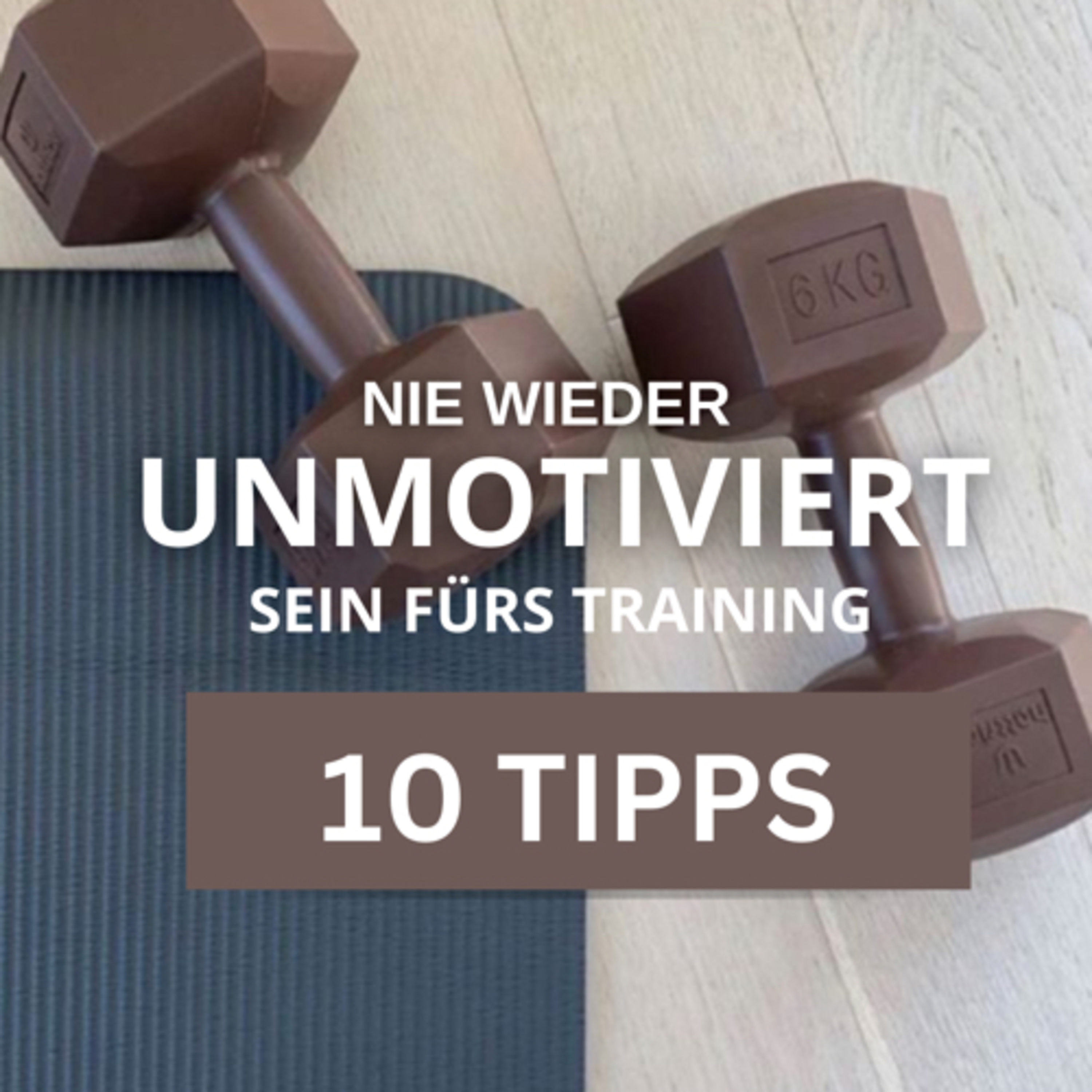 #54| Nie mehr unmotiviert sein fürs Training - 10 Tipps! episode artwork