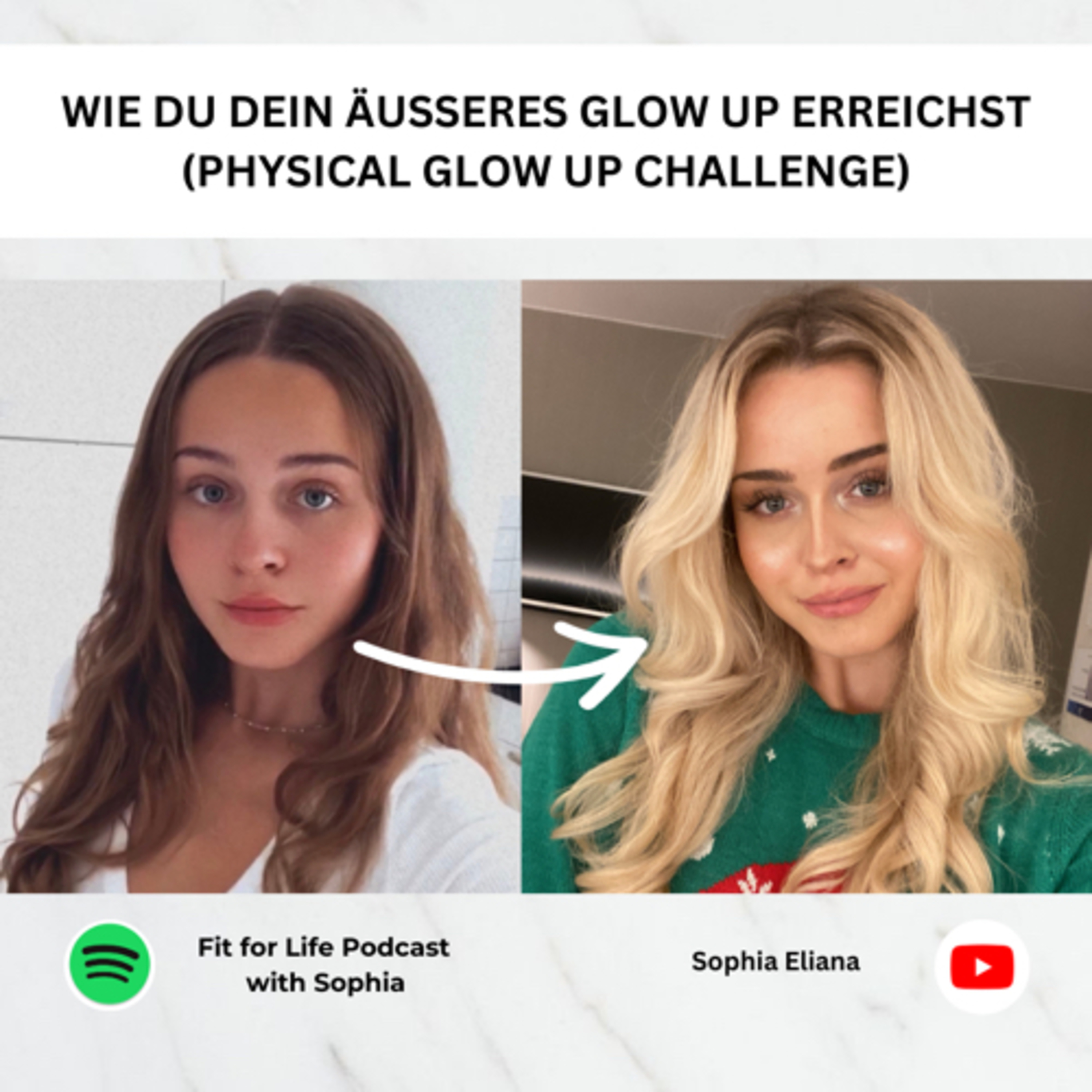 #102| Wie du dein *äußeres Glow up* erreichst - Ultimative Physical Glow up Challenge episode artwork