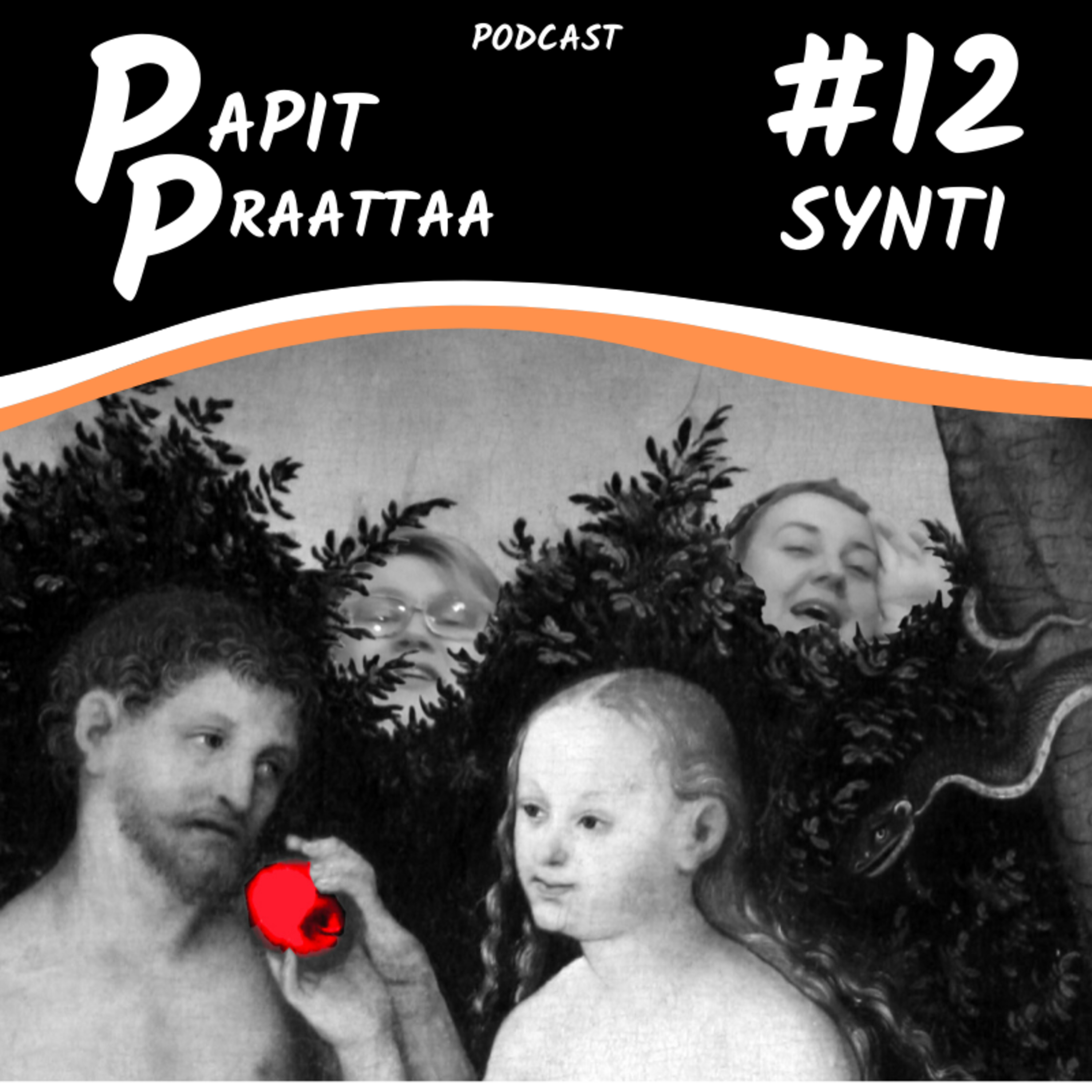 Papit Praattaa