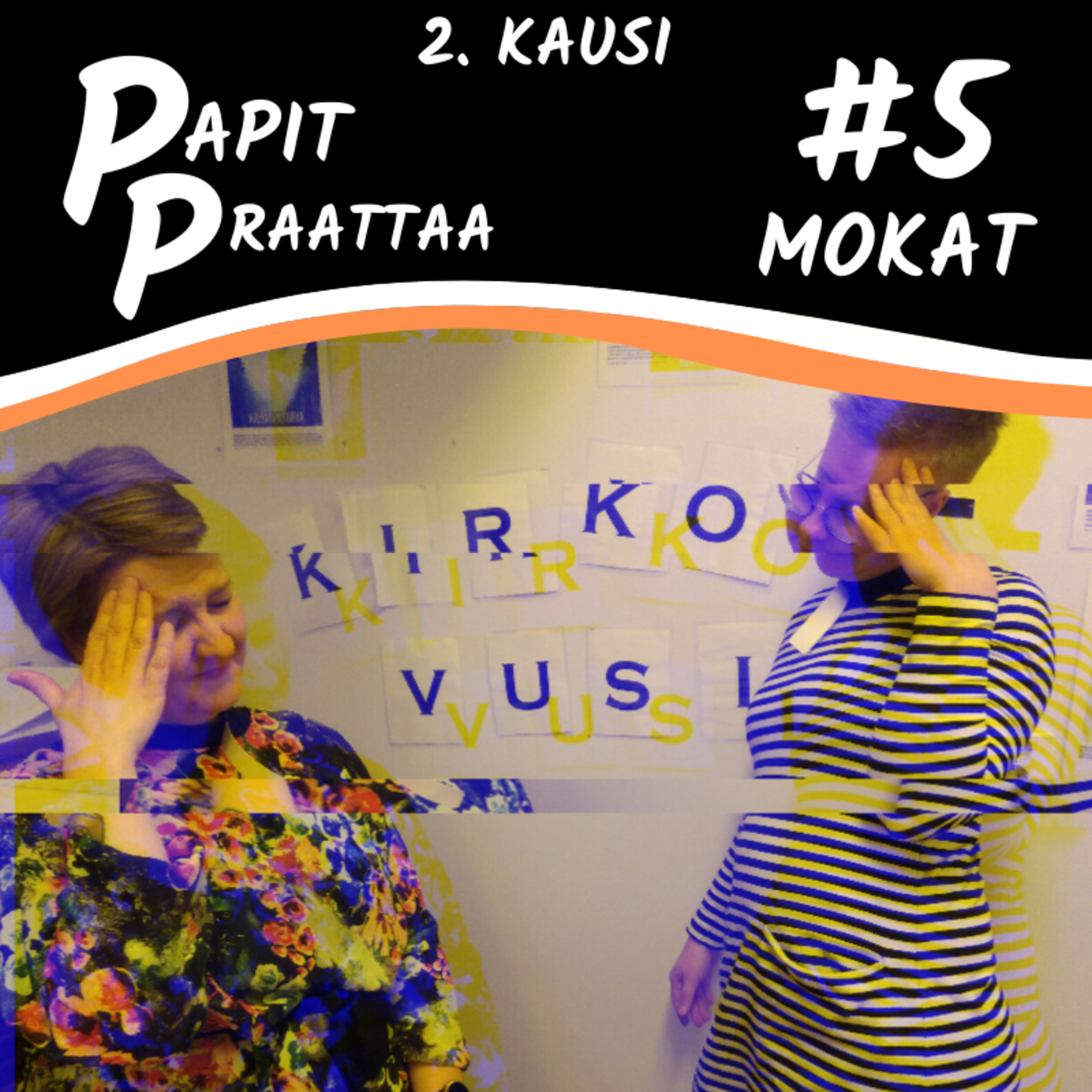 Papit Praattaa