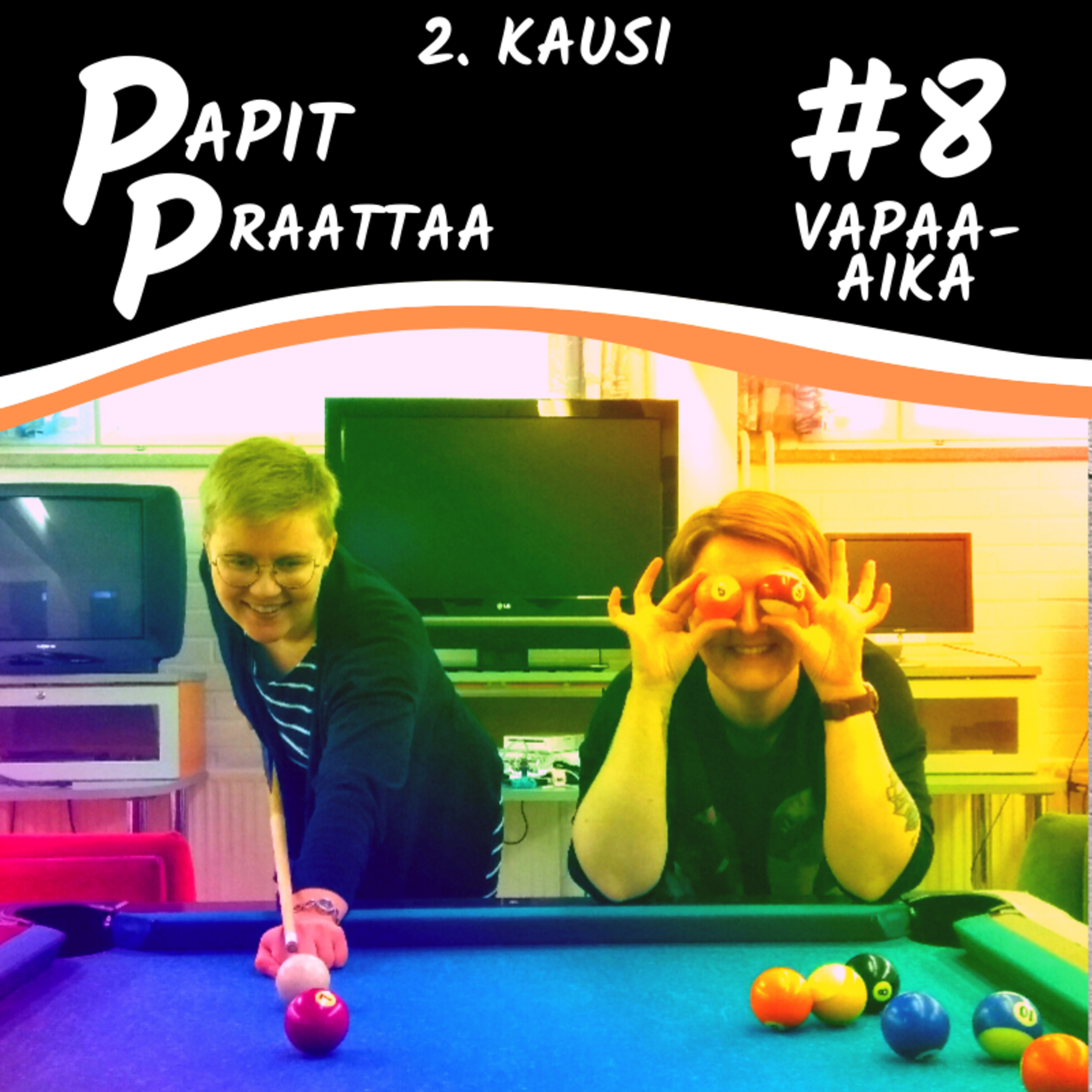 Papit Praattaa