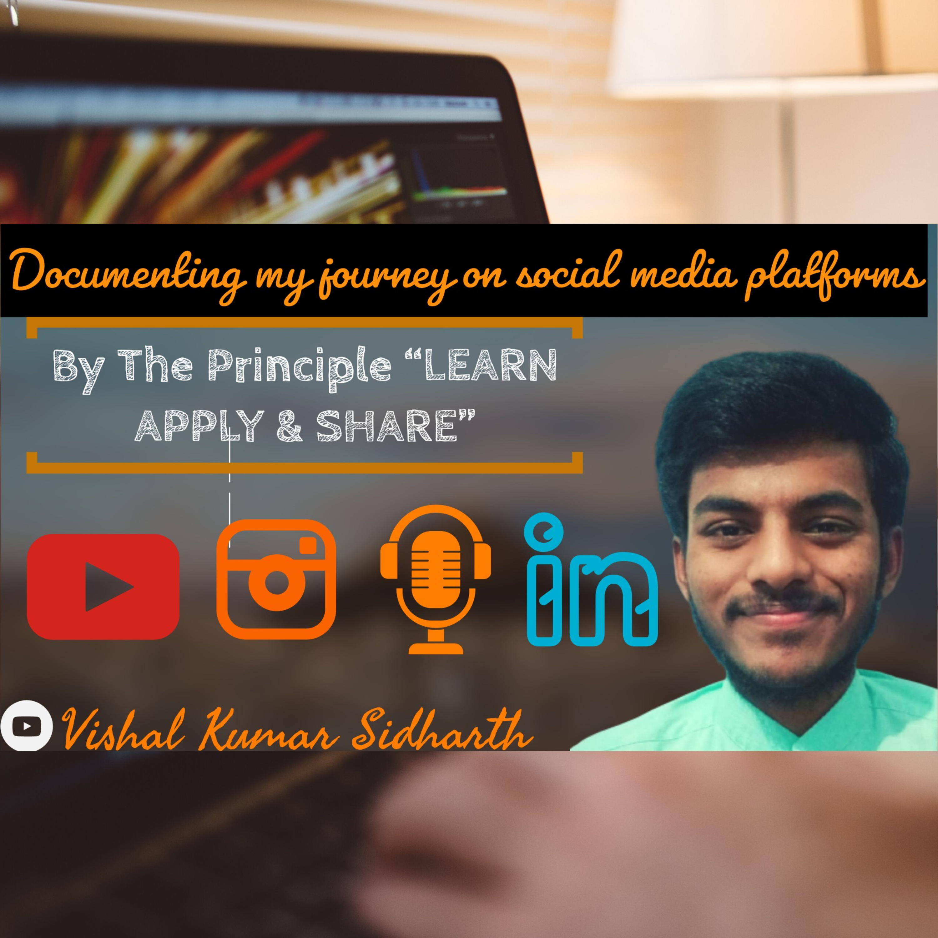 THE JOURNEY SHOW |VISHAL KUMAR SIDHARTH |