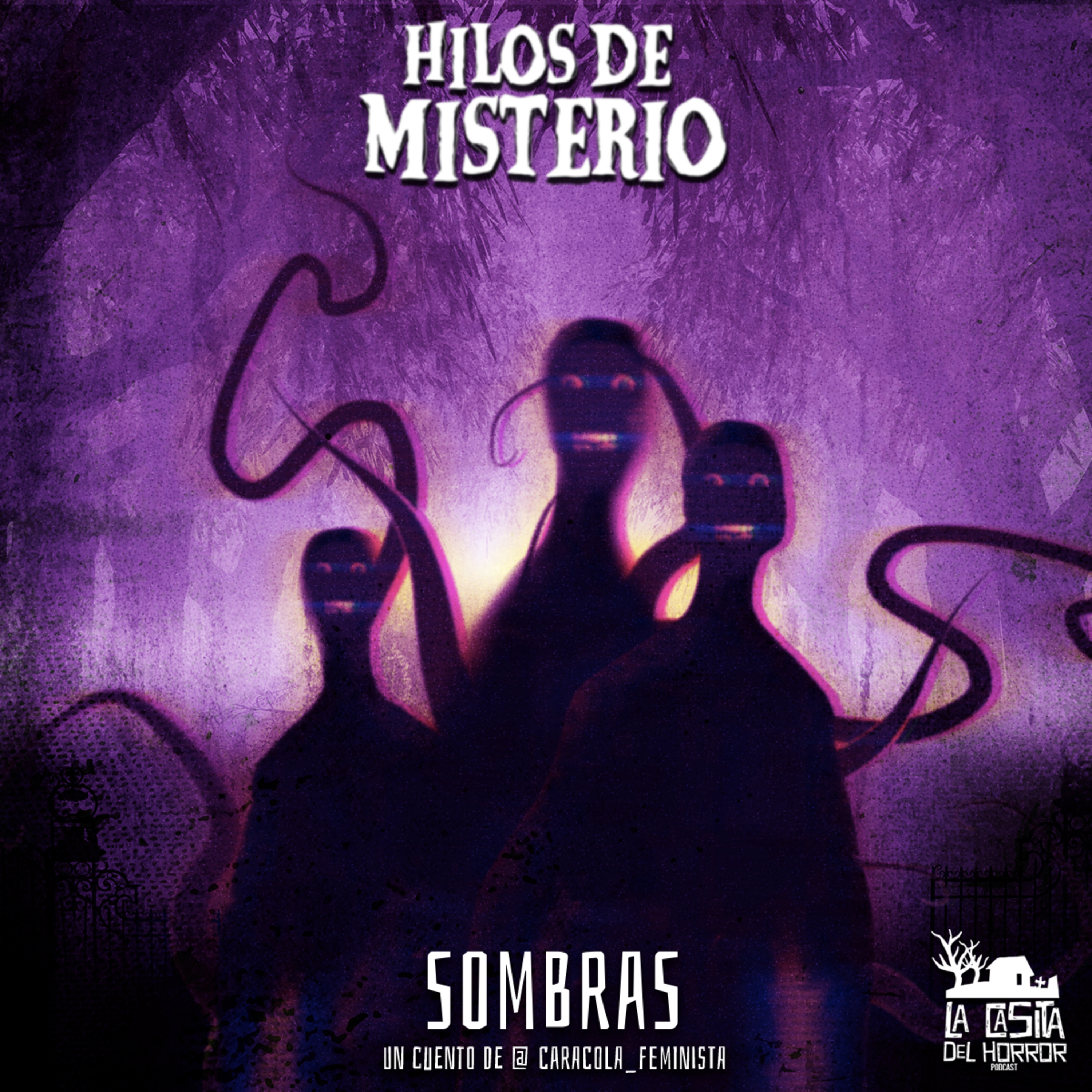 Hilos de Misterio - SOMBRAS