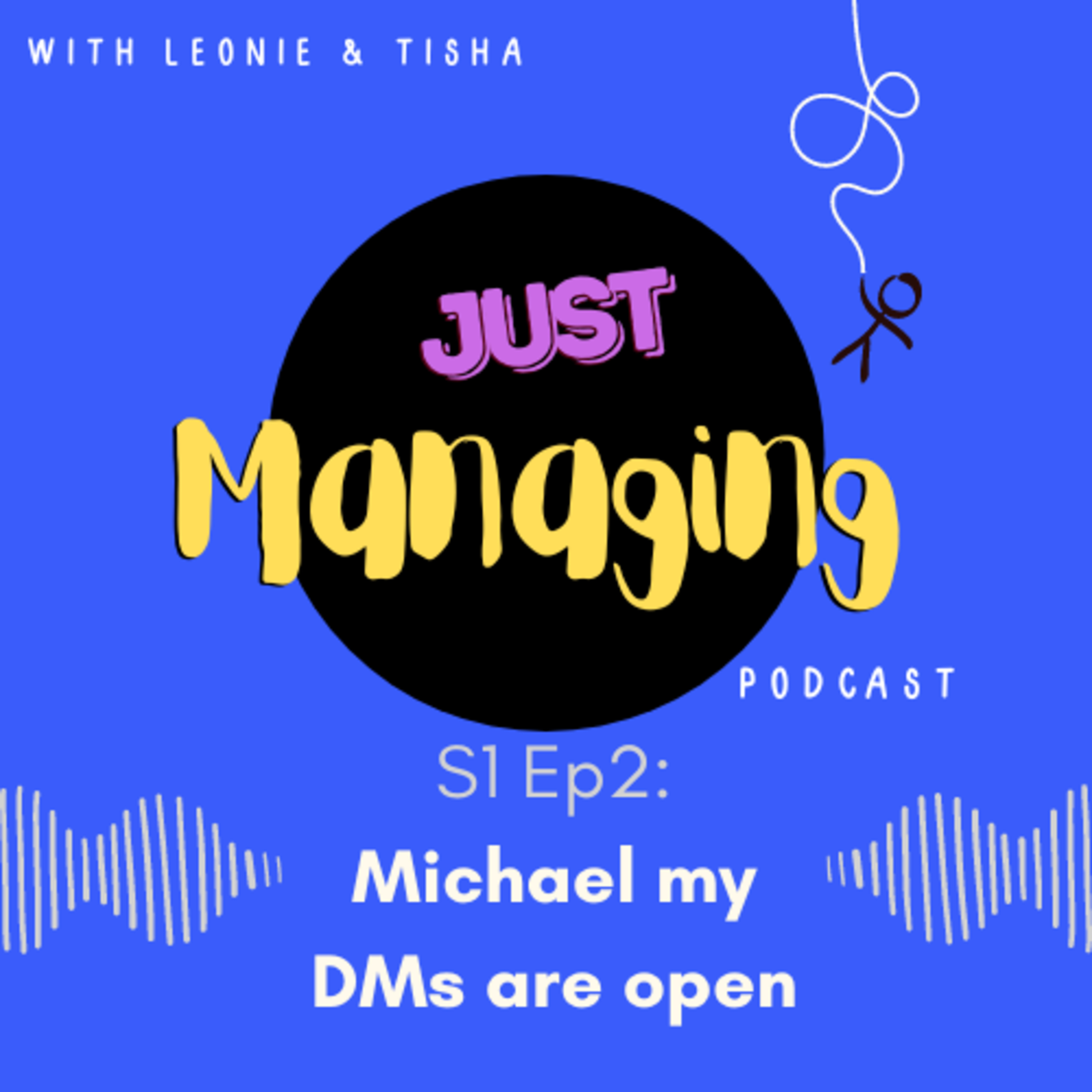 Michael, my DMs are open! episode artwork