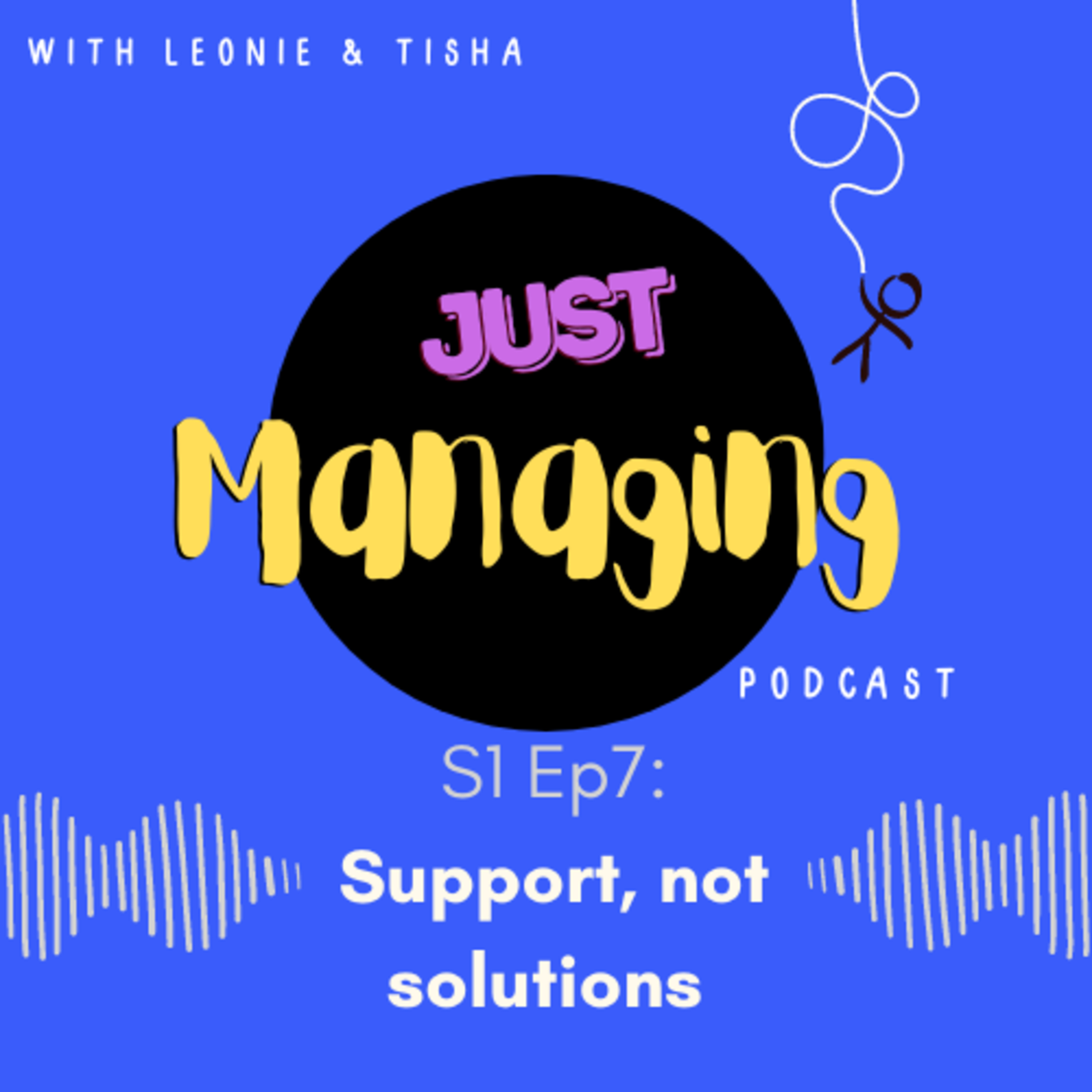 Support, not solutions episode artwork