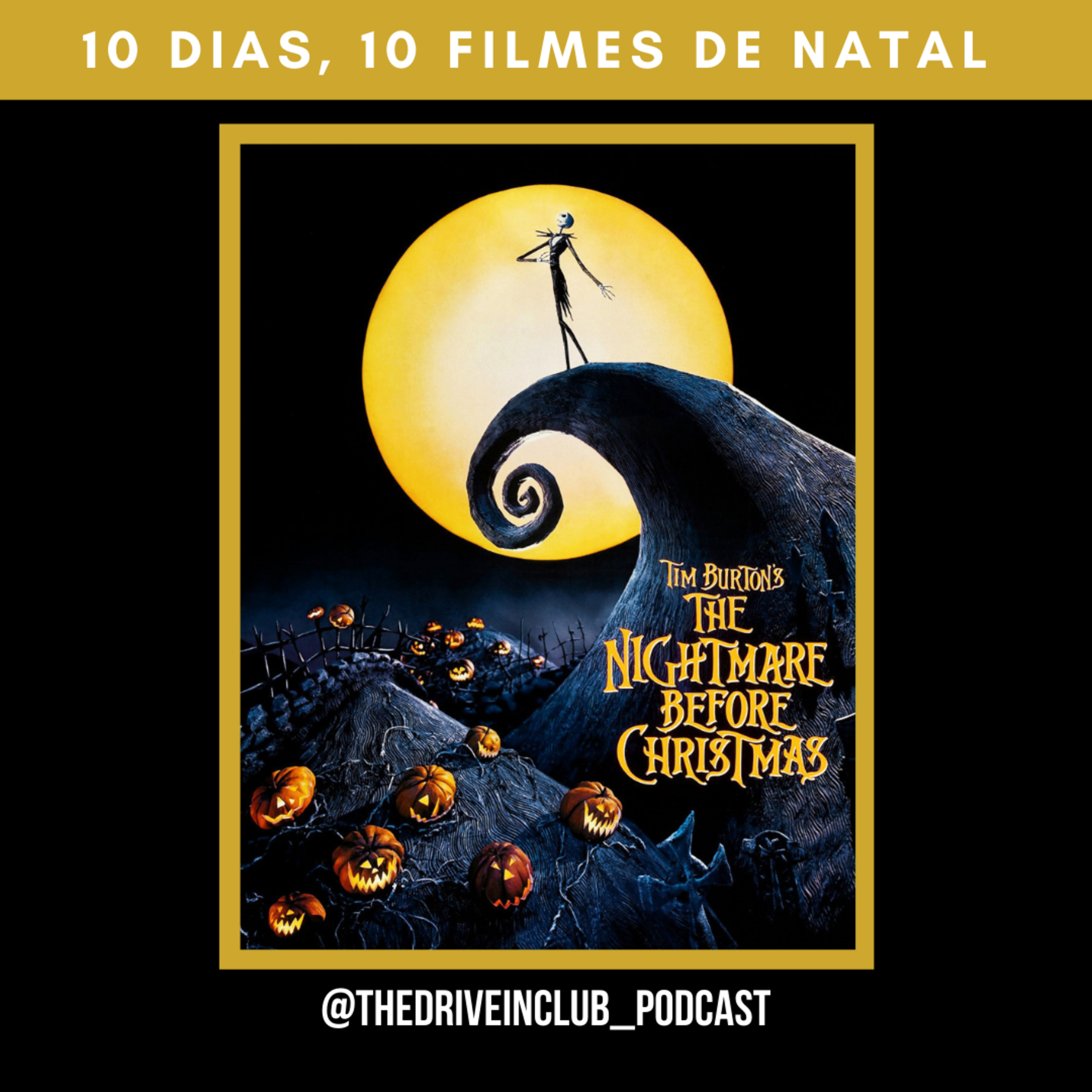 Especial Natal #6: The Nightmare Before Christmas | The Drive-In Club episode artwork