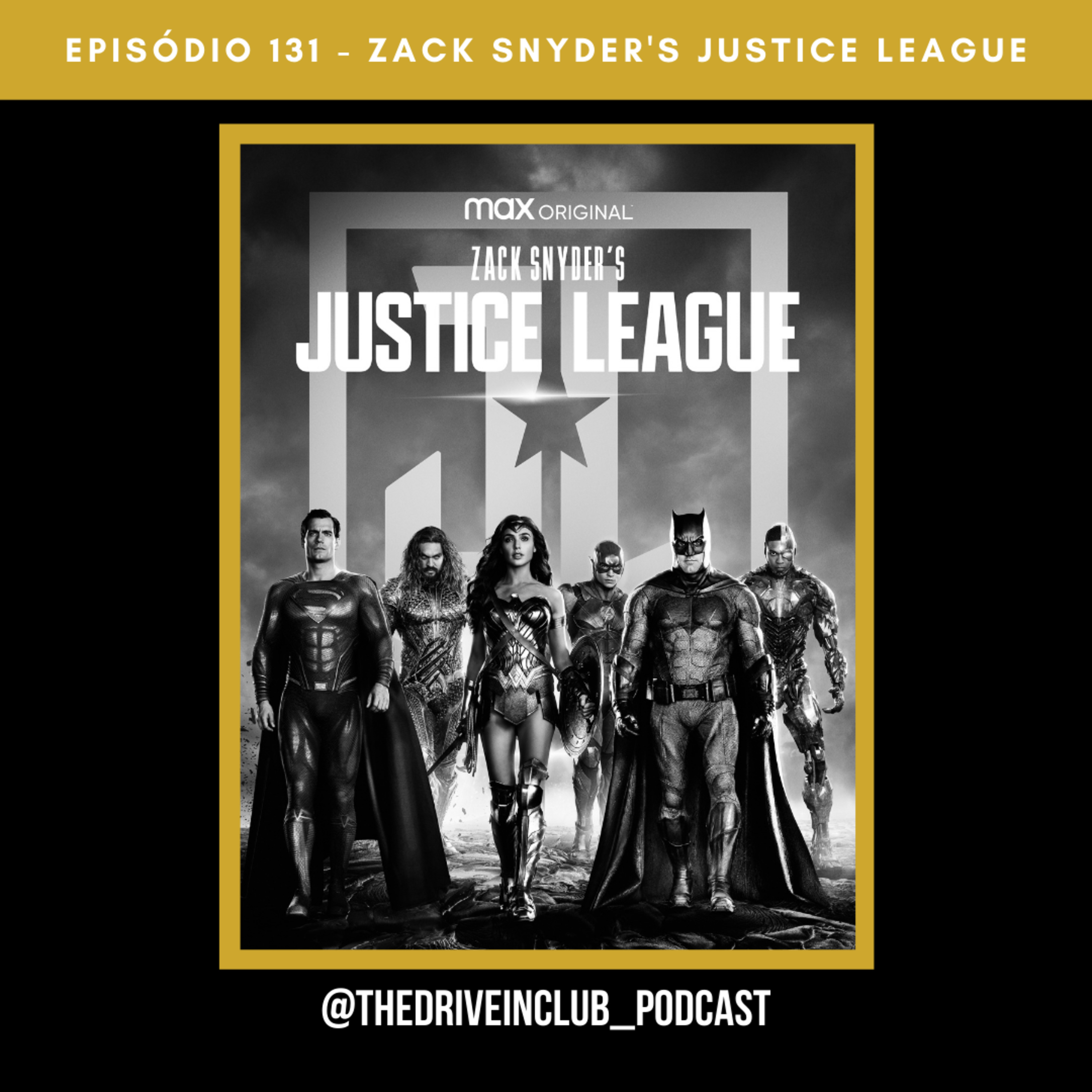 #ExtraTake: Zack Snyder's Justice League | The Drive-In Club episode artwork