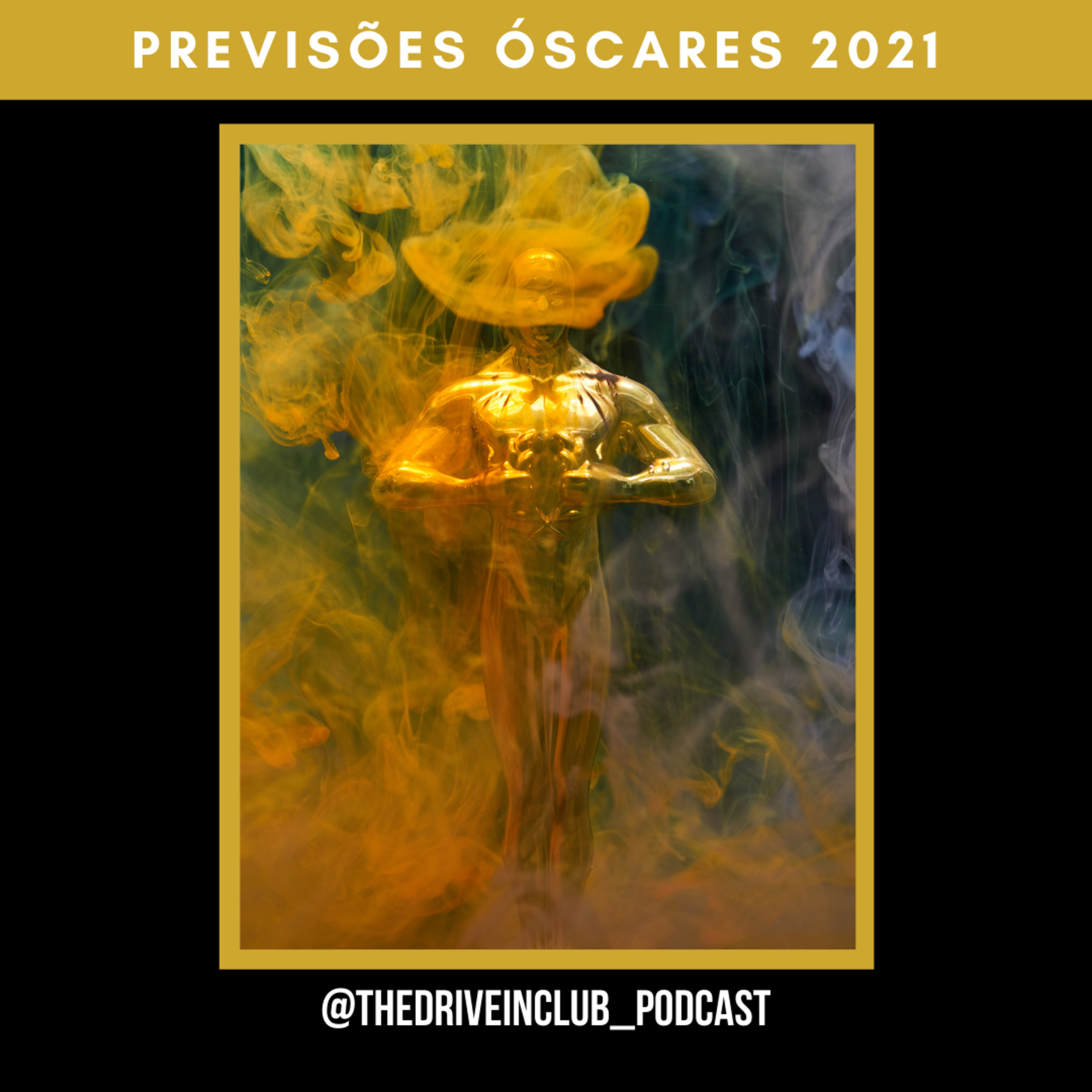 The Drive-In Club fala sobre... As previsões dos vencedores dos Óscares 2021 episode artwork