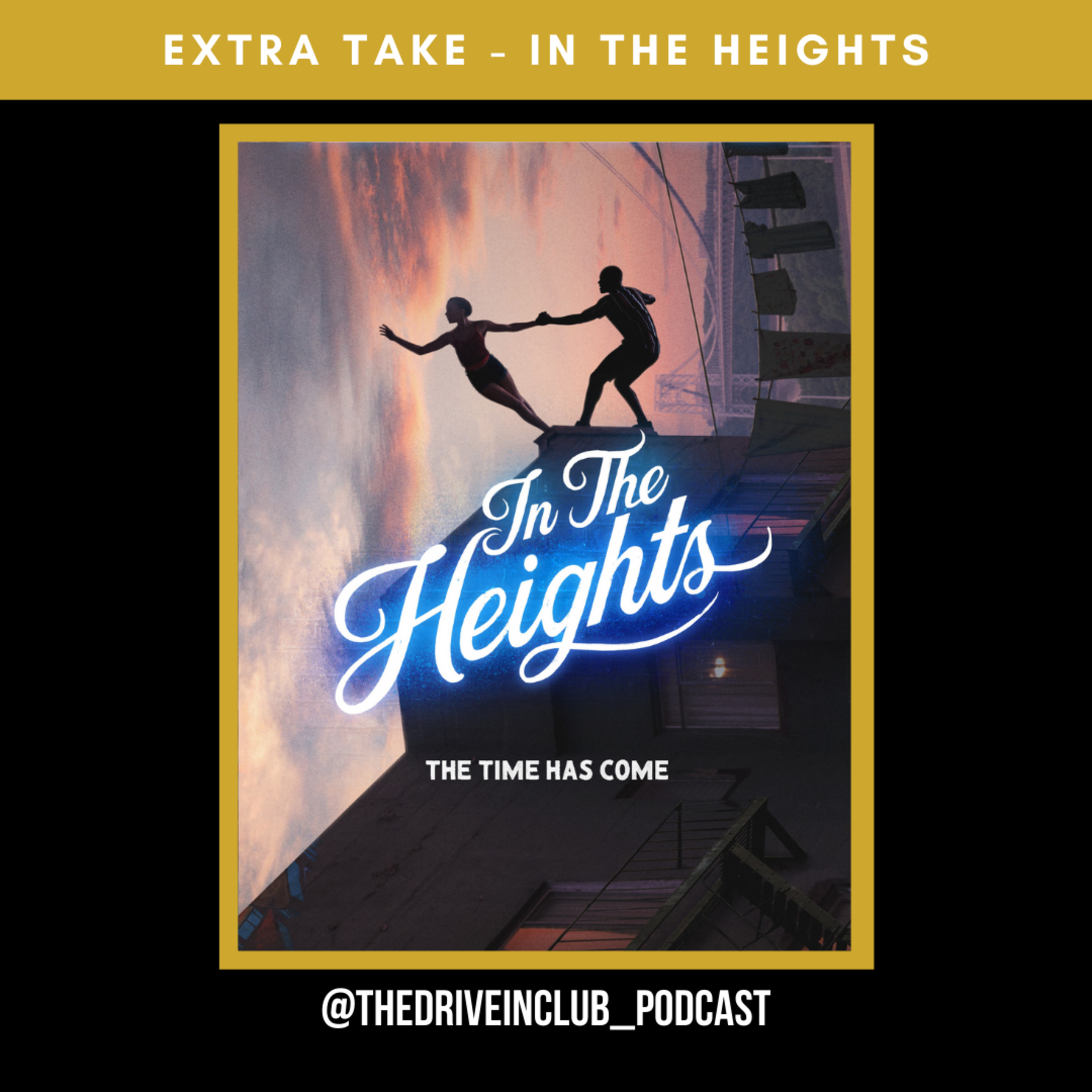 #ExtraTake - In the Heights episode artwork