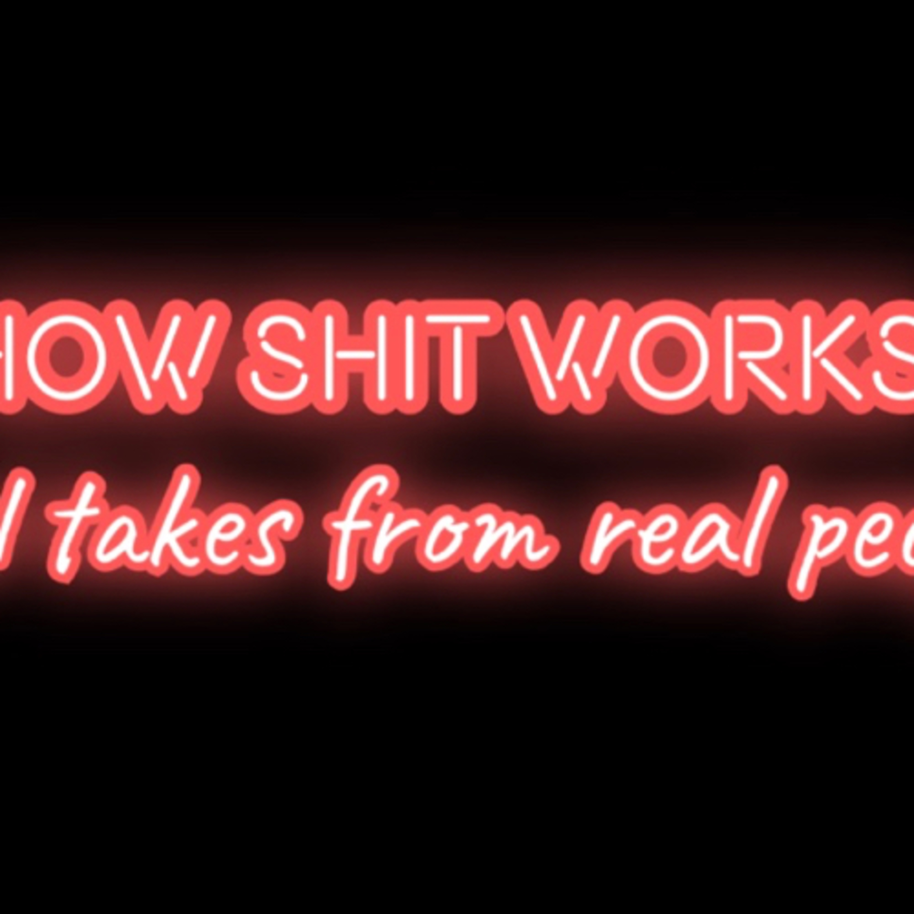 How shit works  episode artwork